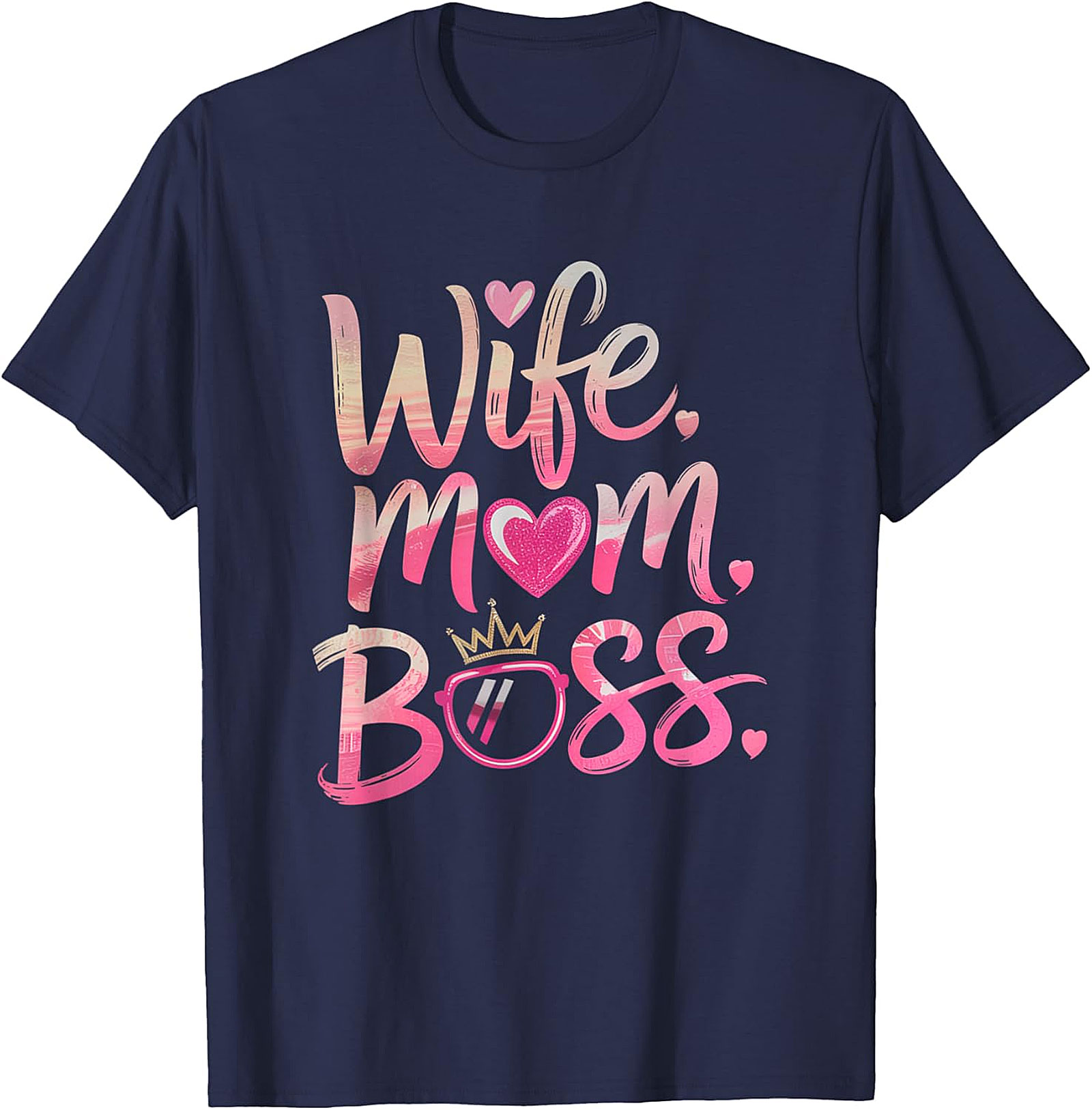 Wife Mom Boss T-shirt | Empowering Graphic Tee for Women