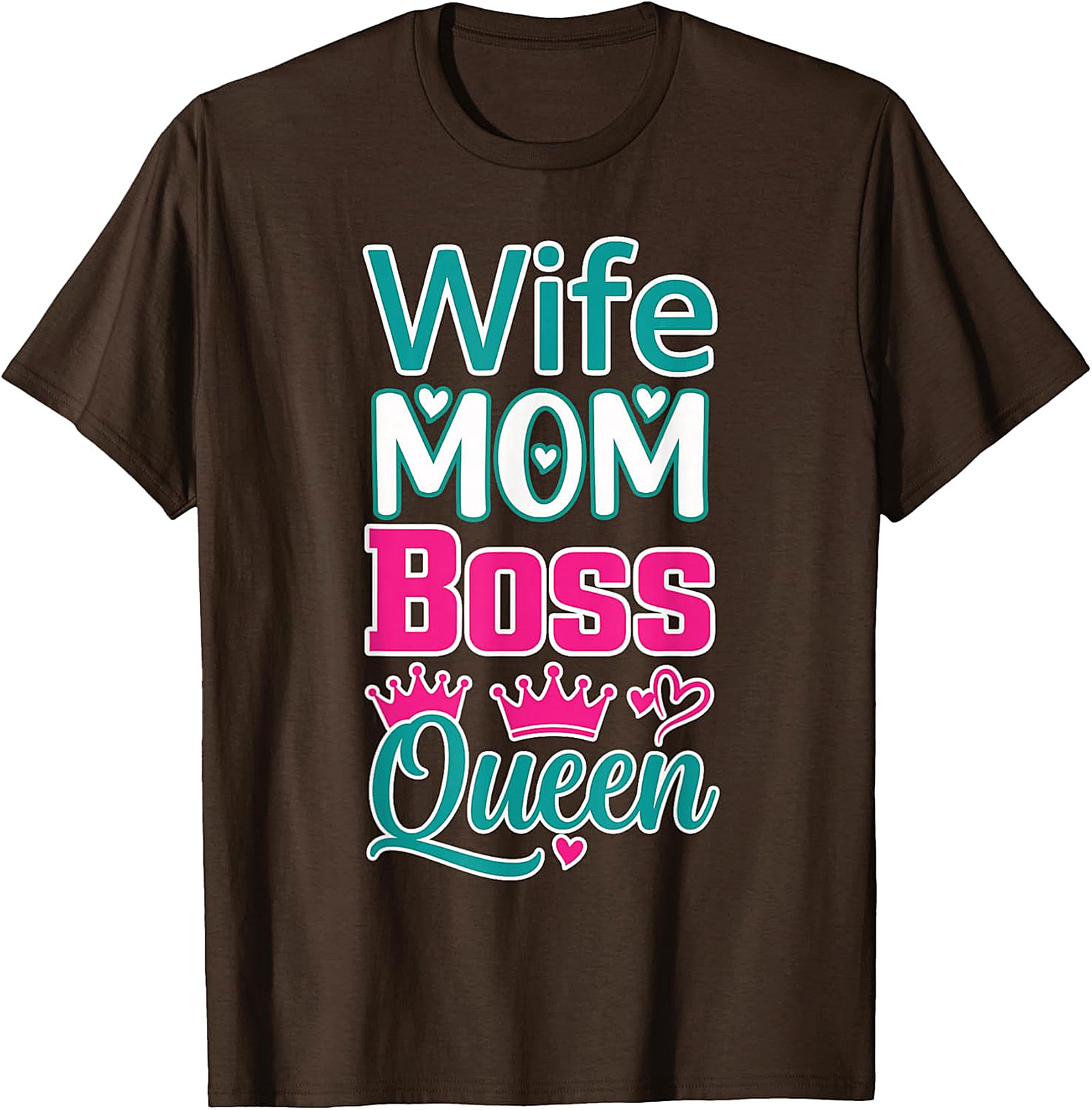 Wife Mom Boss Queen T-Shirt | Empowered Women's Graphic Tee