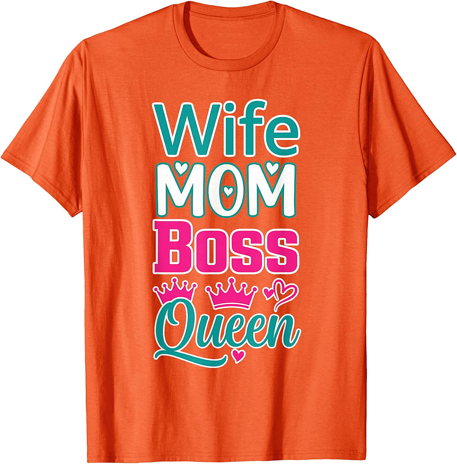 Wife Mom Boss Queen T-Shirt | Empowered Women's Graphic Tee