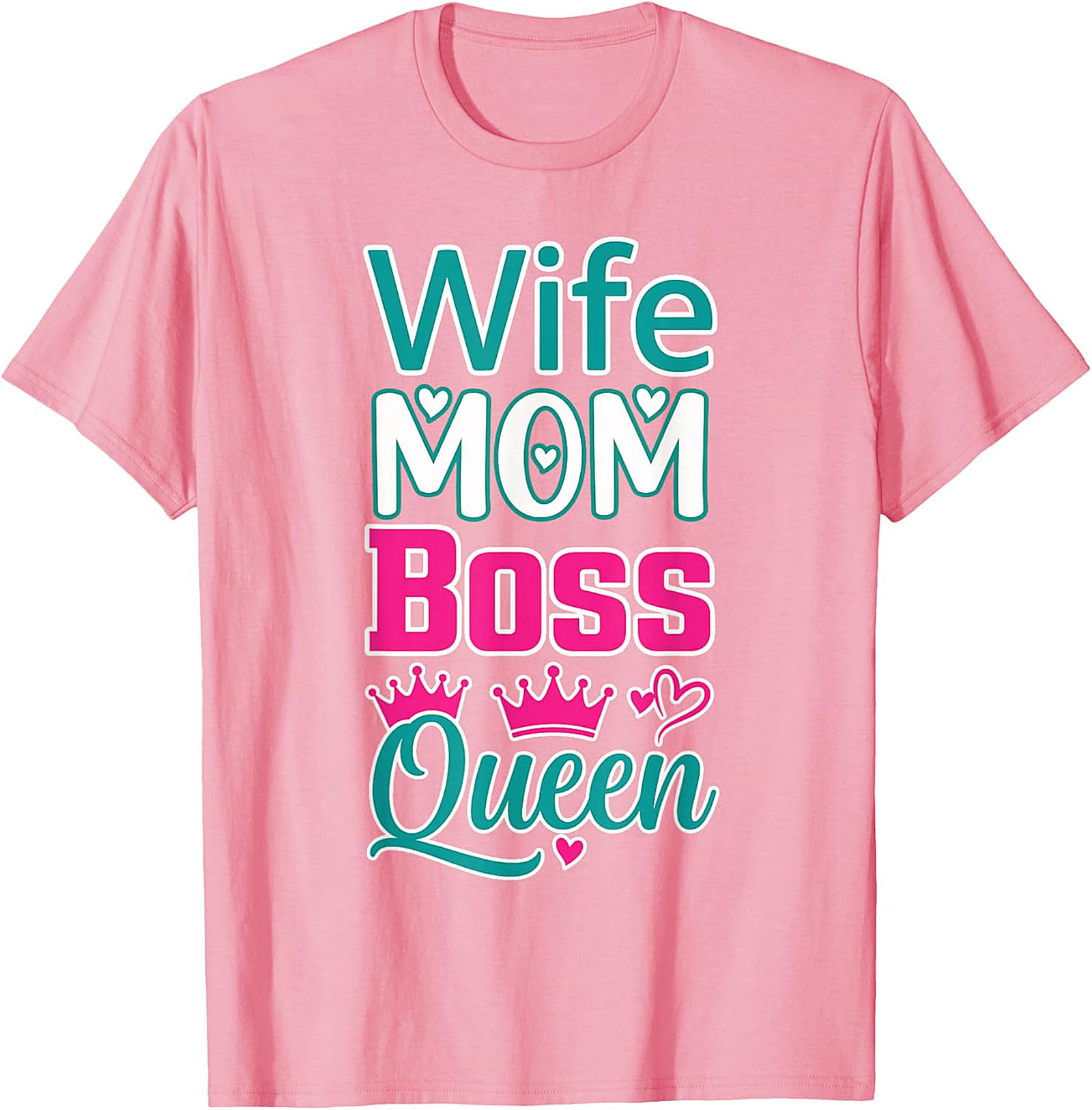 Wife Mom Boss Queen T-Shirt | Empowered Women's Graphic Tee