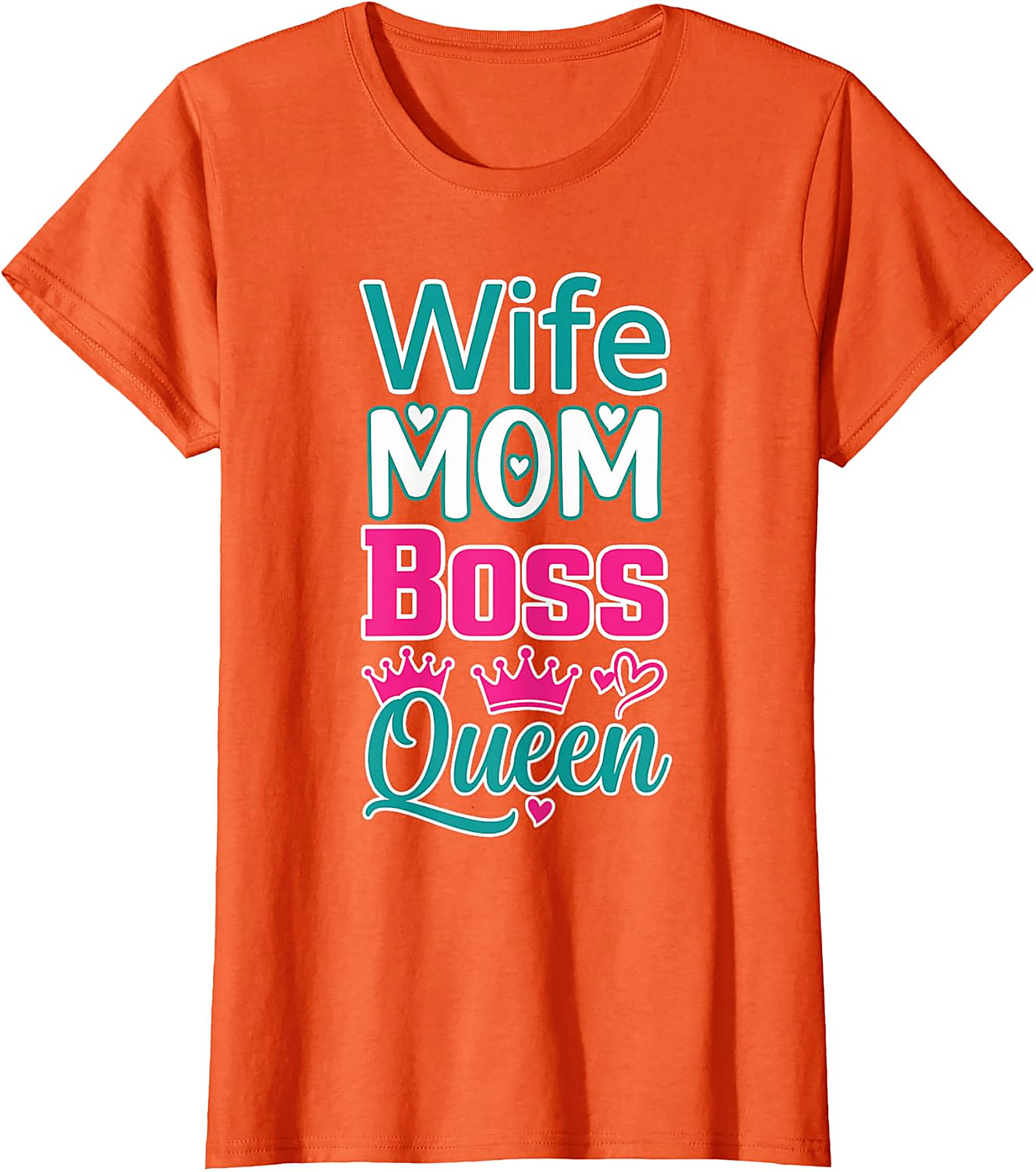 Wife Mom Boss Queen T-Shirt | Empowered Women's Graphic Tee