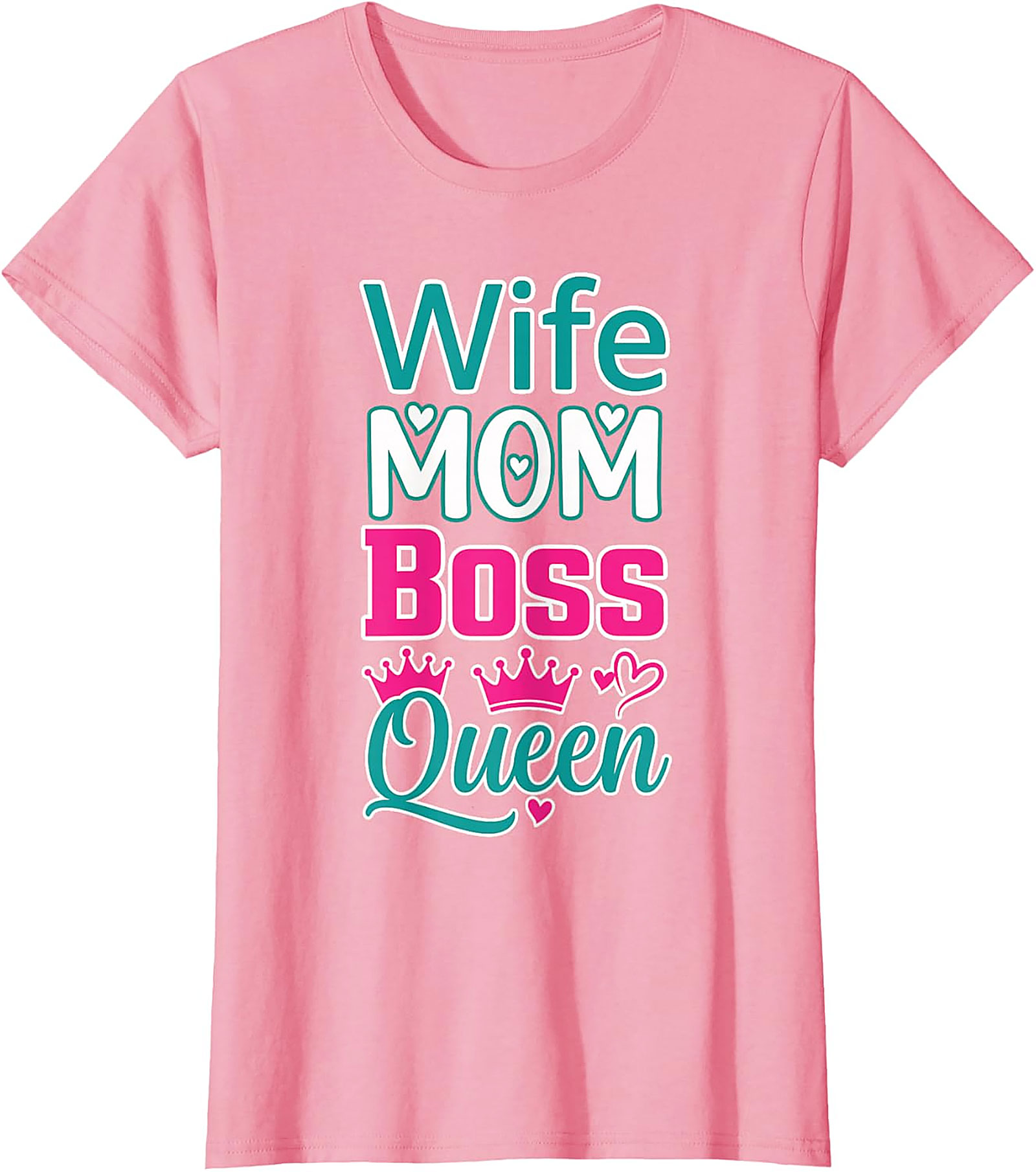 Wife Mom Boss Queen T-Shirt | Empowered Women's Graphic Tee