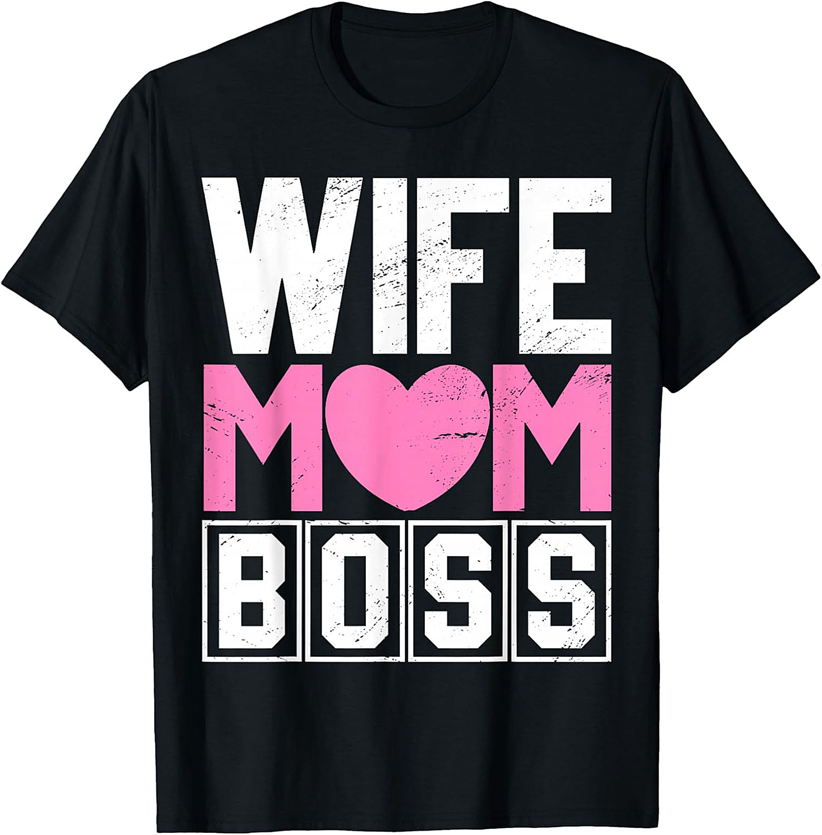 Wife Mom Boss T-shirt | Comfy Motherhood Graphic Tee