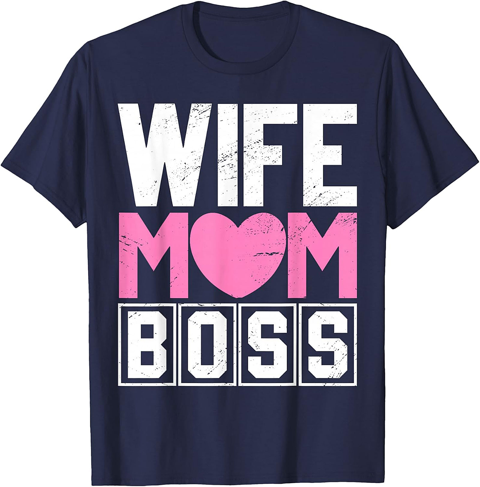 Wife Mom Boss T-shirt | Comfy Motherhood Graphic Tee