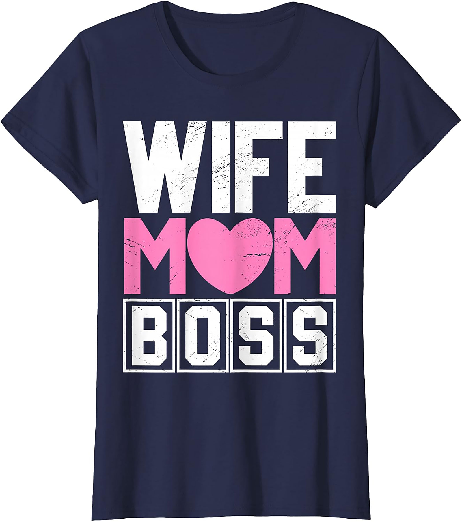 Wife Mom Boss T-shirt | Comfy Motherhood Graphic Tee