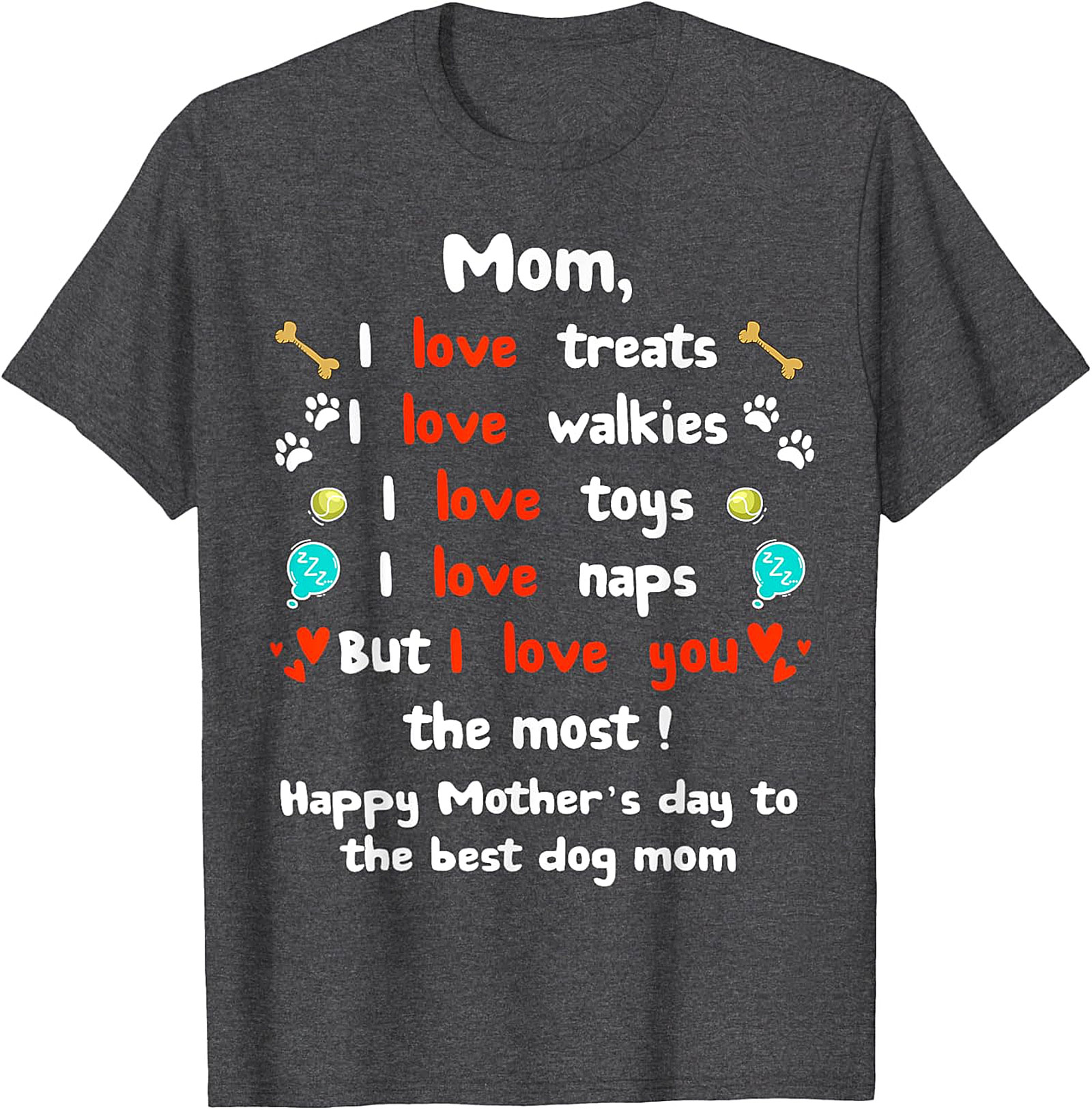 Dog Mom Mother's Day T-shirt Funny Pet Lover Gift Tee