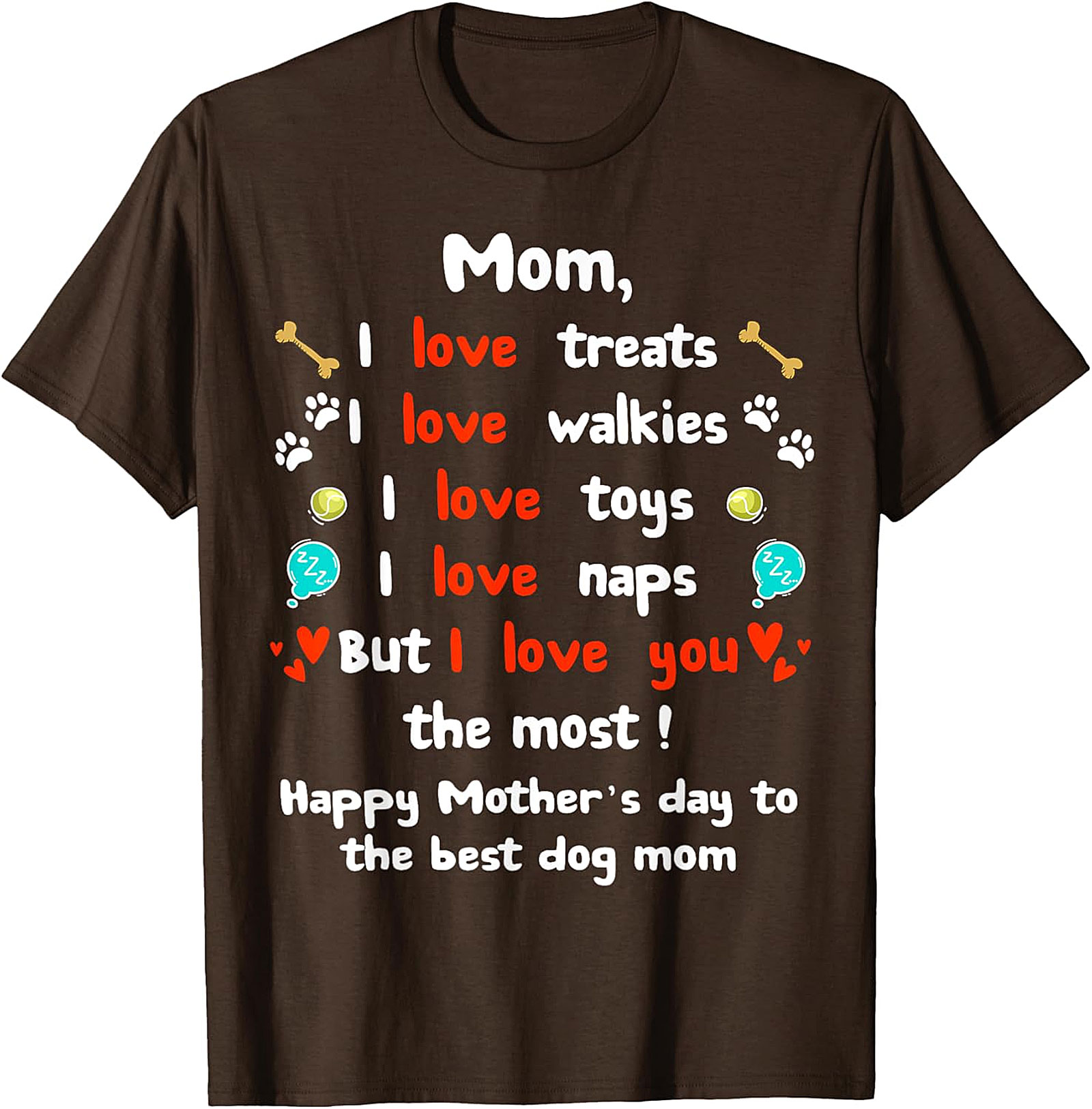 Dog Mom Mother's Day T-shirt Funny Pet Lover Gift Tee