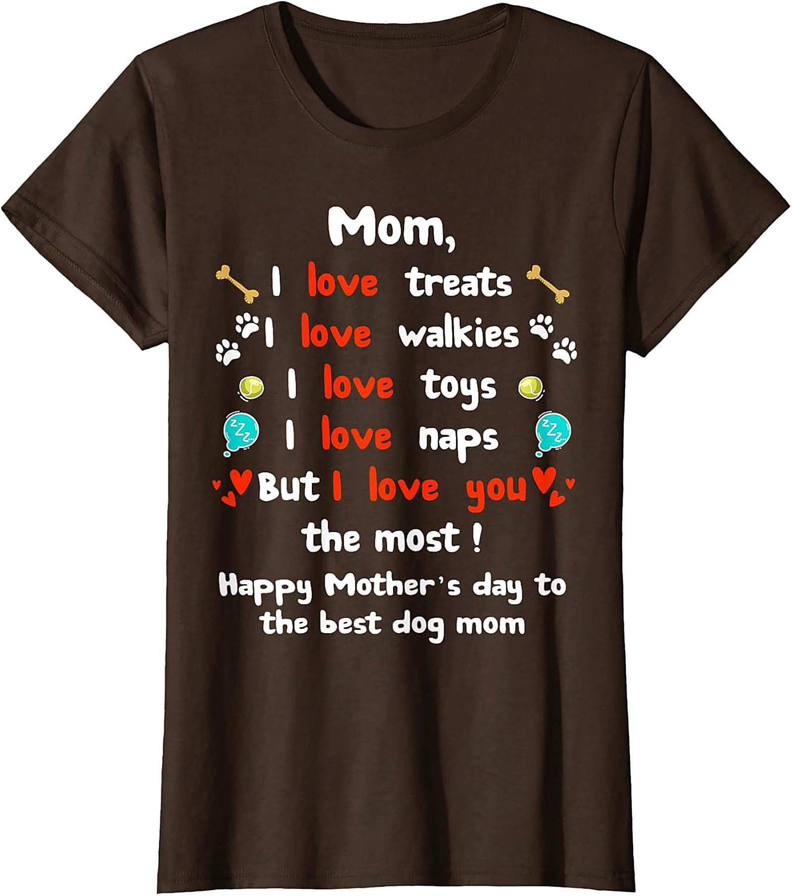 Dog Mom Mother's Day T-shirt Funny Pet Lover Gift Tee