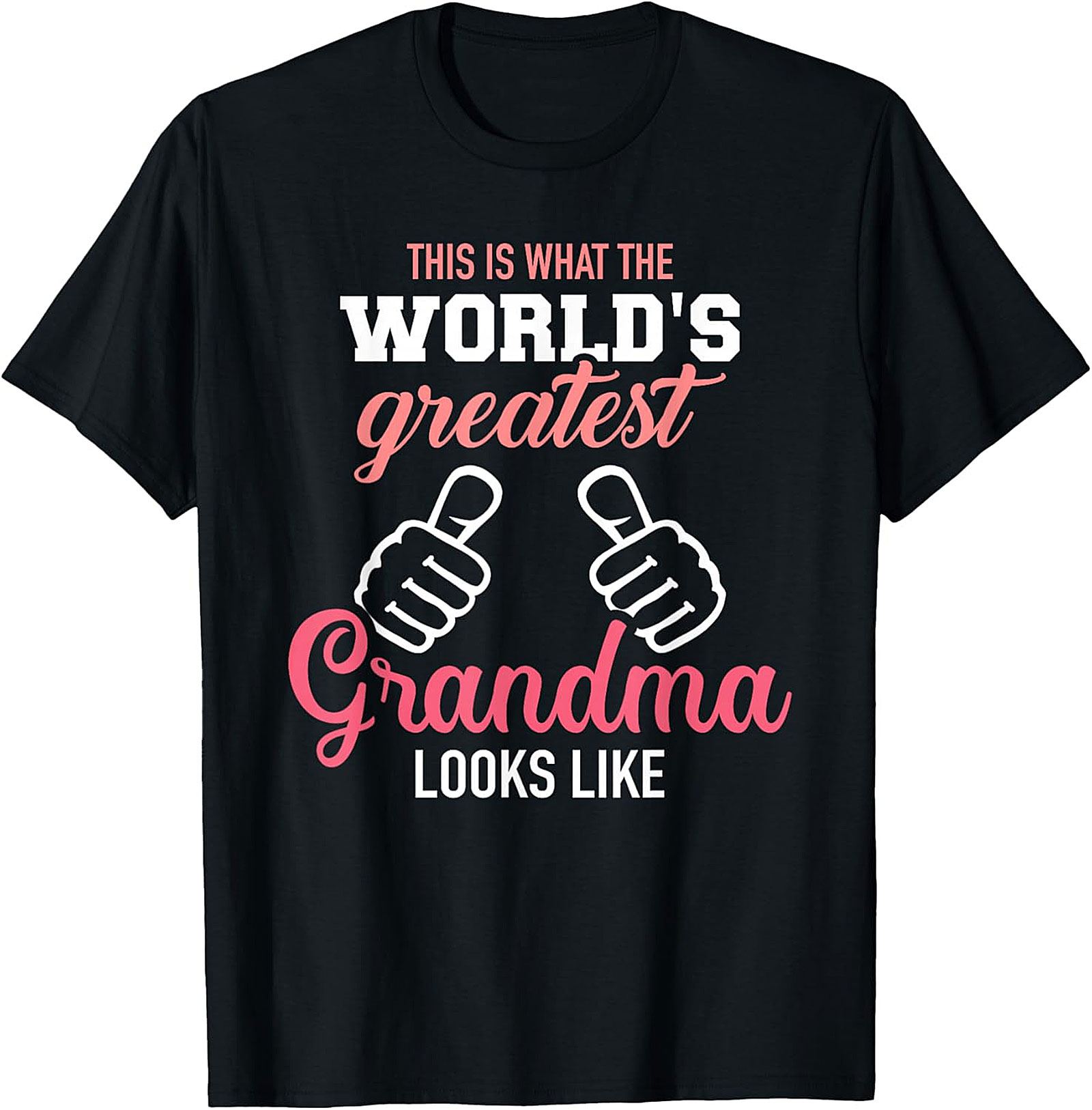 World's Greatest Grandma T-shirt | Funny Grandmother Gift Tee