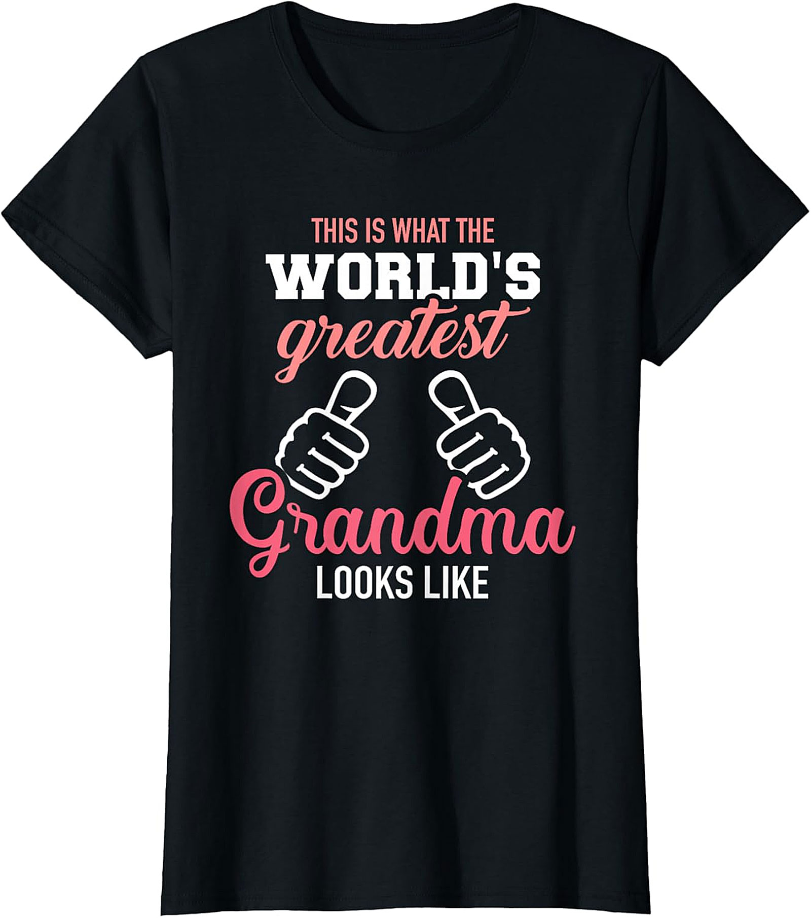  World's Greatest Grandma T-shirt | Funny Grandmother Gift Tee