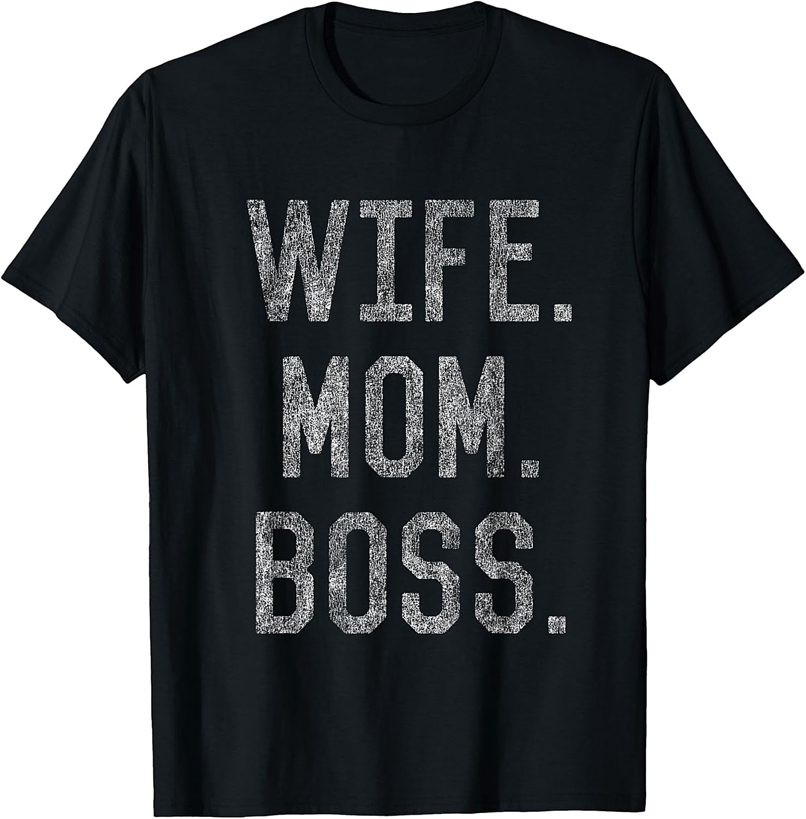 Wife Mom Boss T-shirt | Empowering Funny Tee for Women