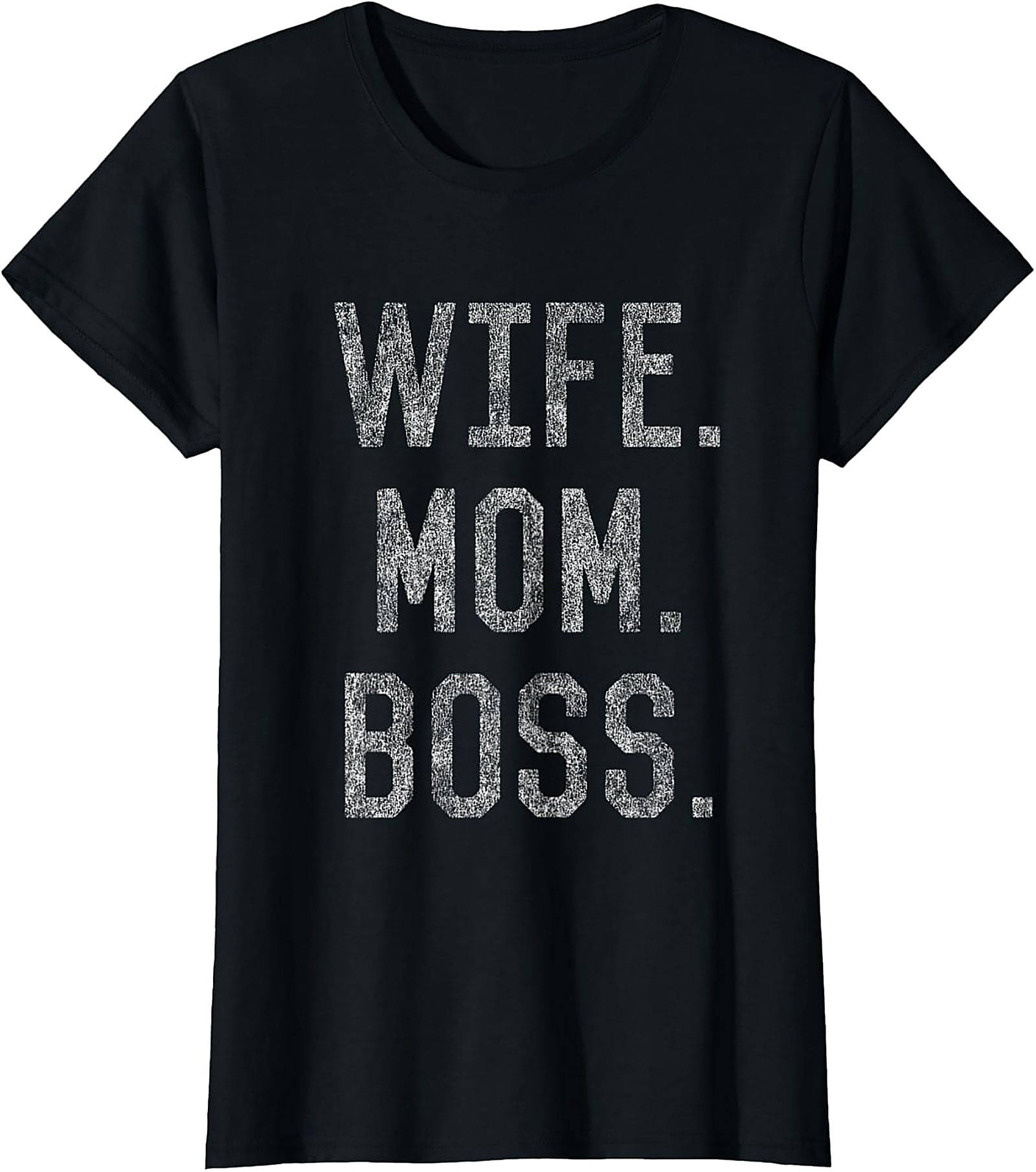 Wife Mom Boss T-shirt | Empowering Funny Tee for Women