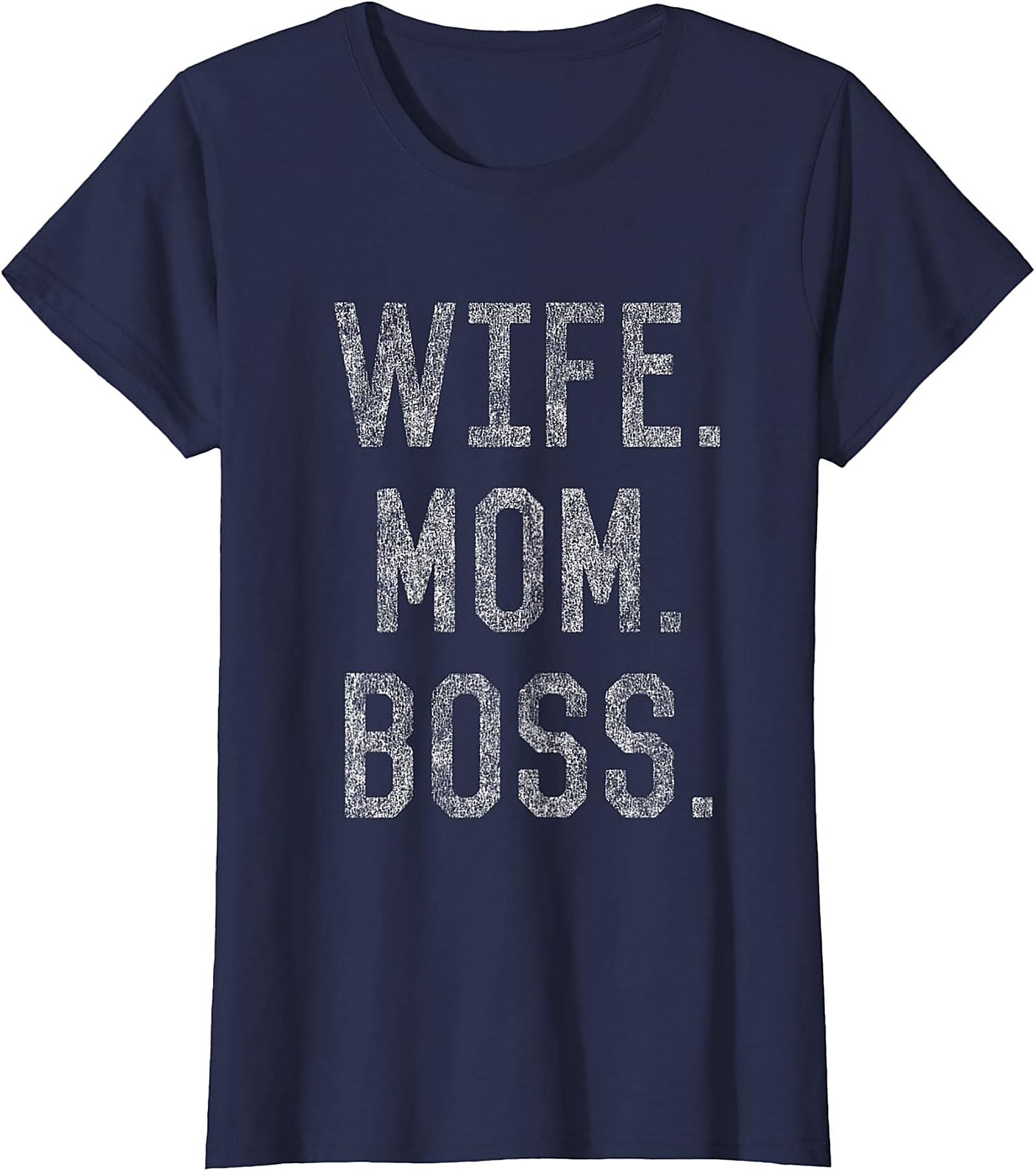 Wife Mom Boss T-shirt | Empowering Funny Tee for Women