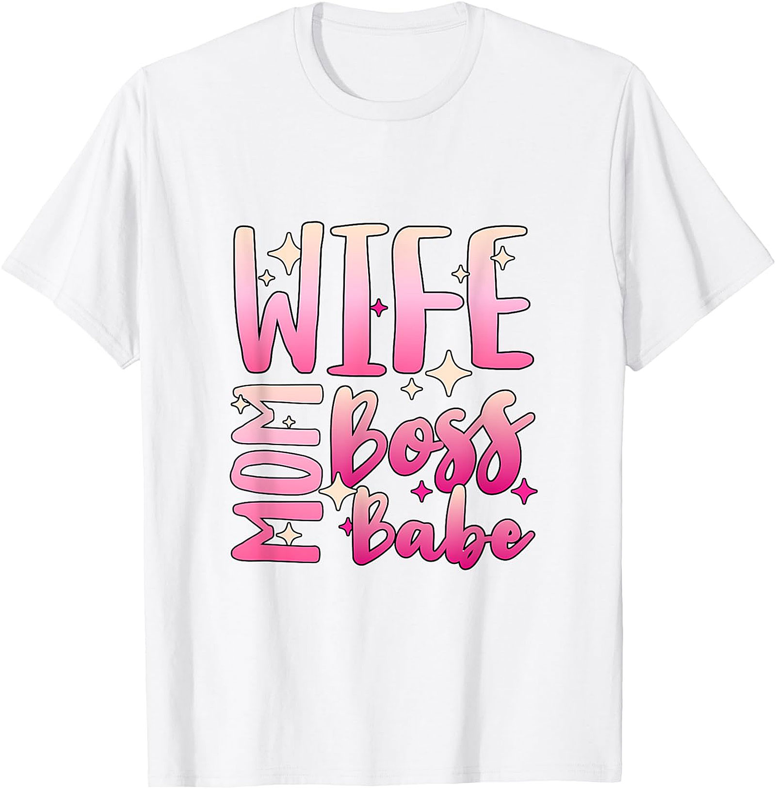 Wife Mom Boss Babe T-shirt | Empowering Women's Graphic Tee