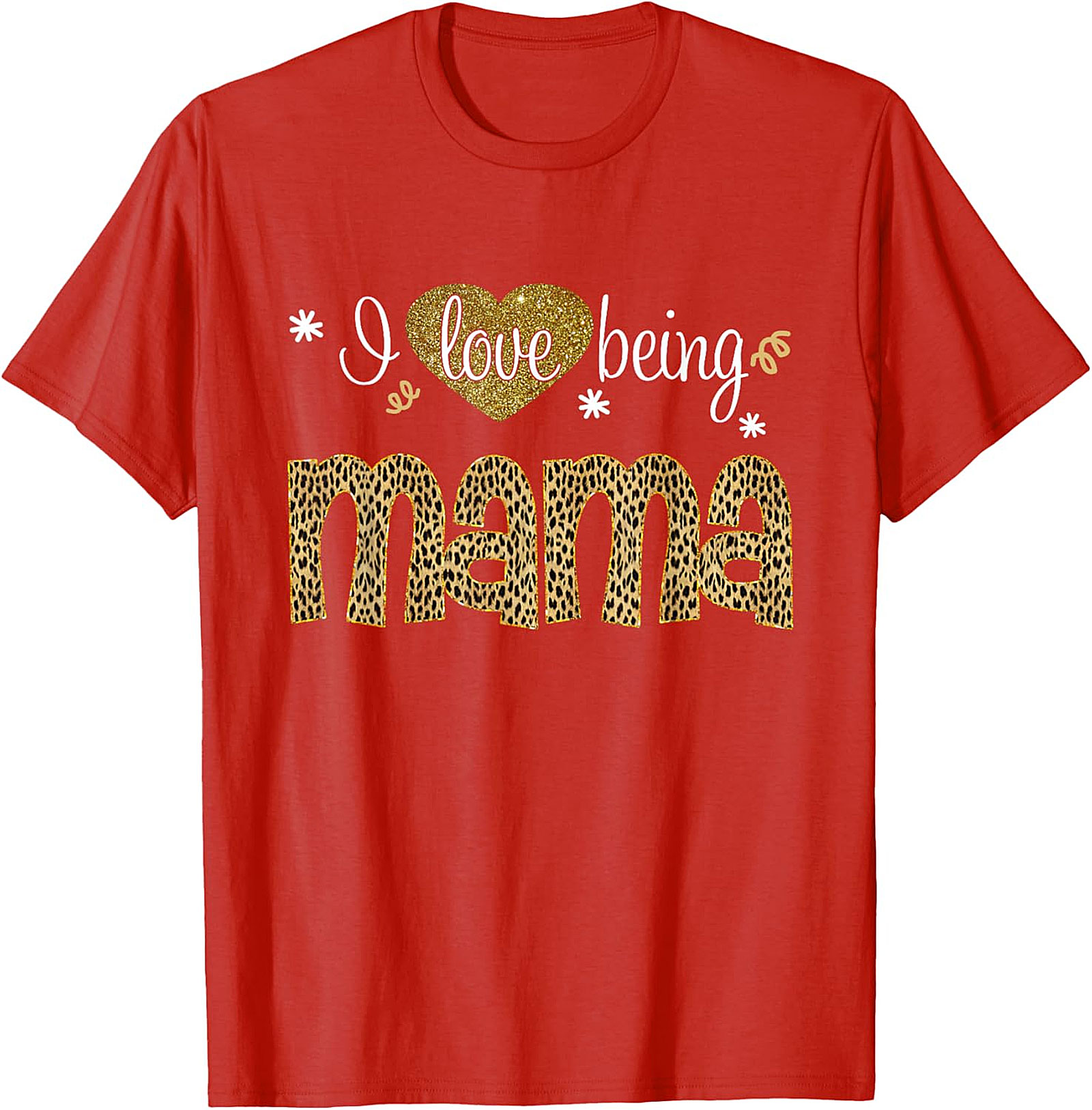  I Love Being Mama T-Shirt Leopard & Gold Graphic Tee
