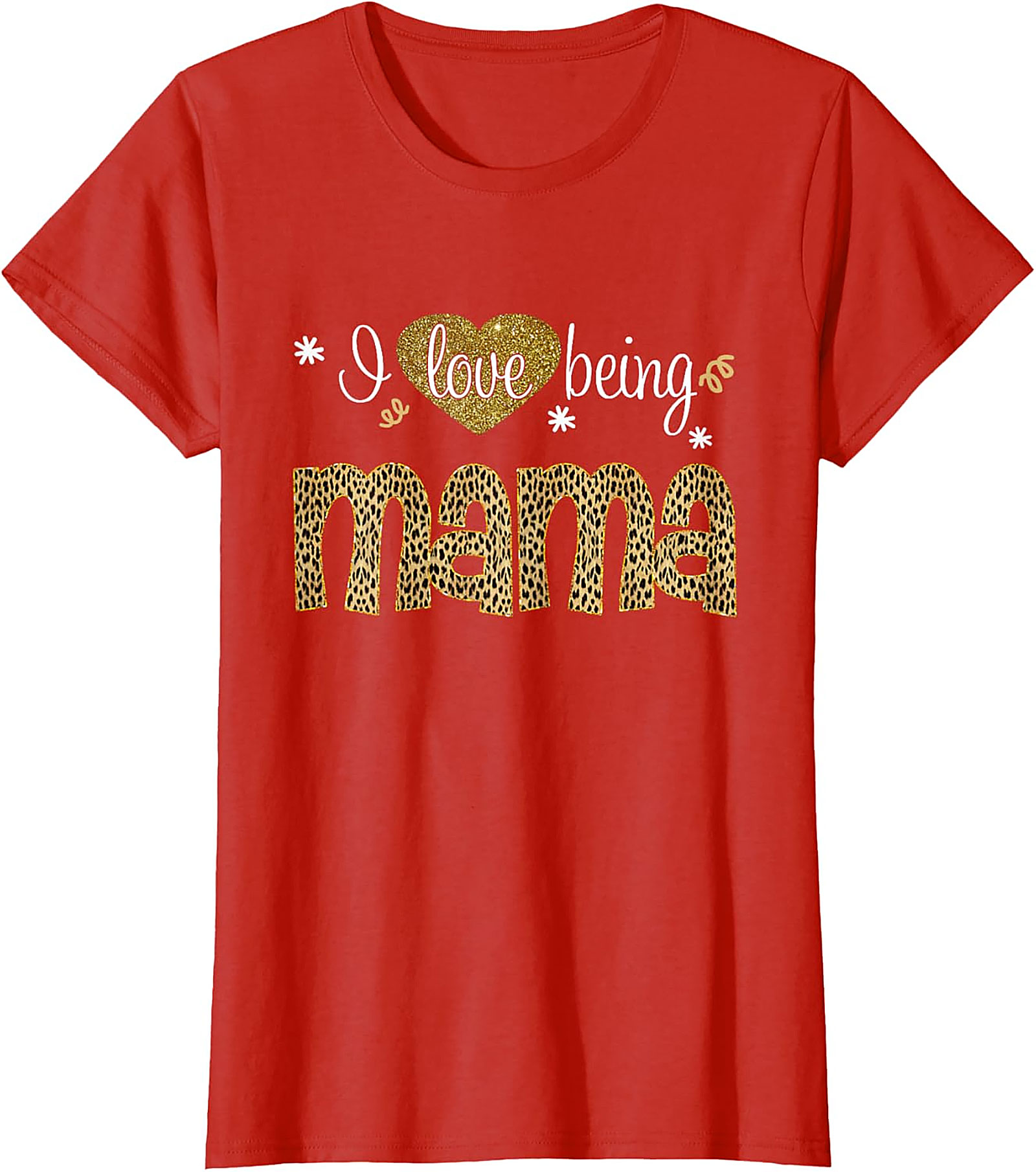  I Love Being Mama T-Shirt Leopard & Gold Graphic Tee