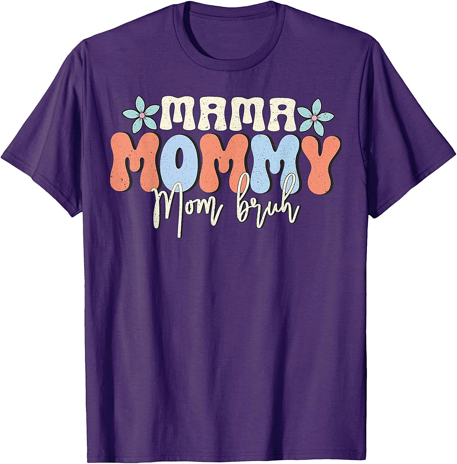 Mama Mommy Mom Bruh T-shirt | Funny Retro Mom Life Tee