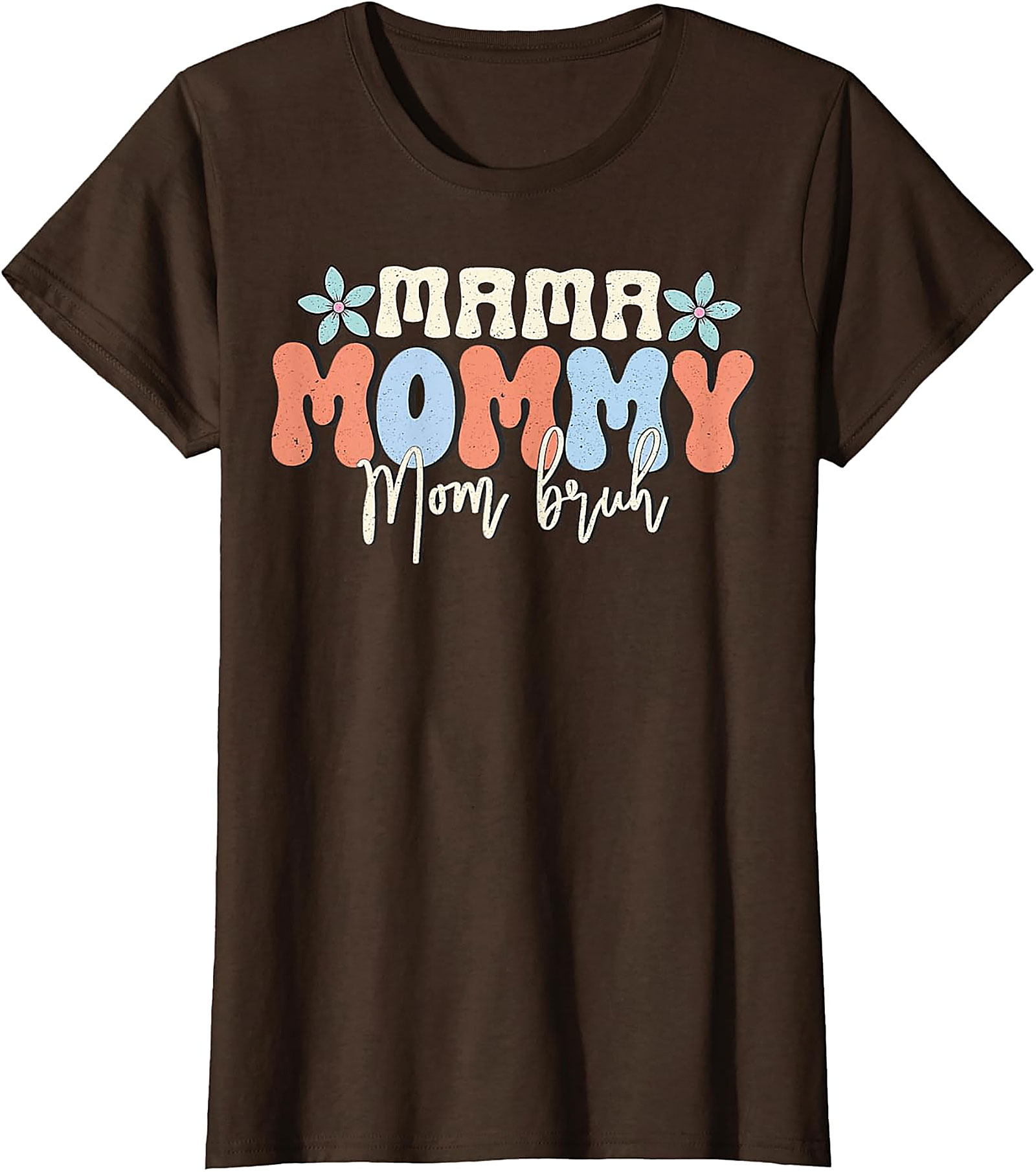 Mama Mommy Mom Bruh T-shirt | Funny Retro Mom Life Tee