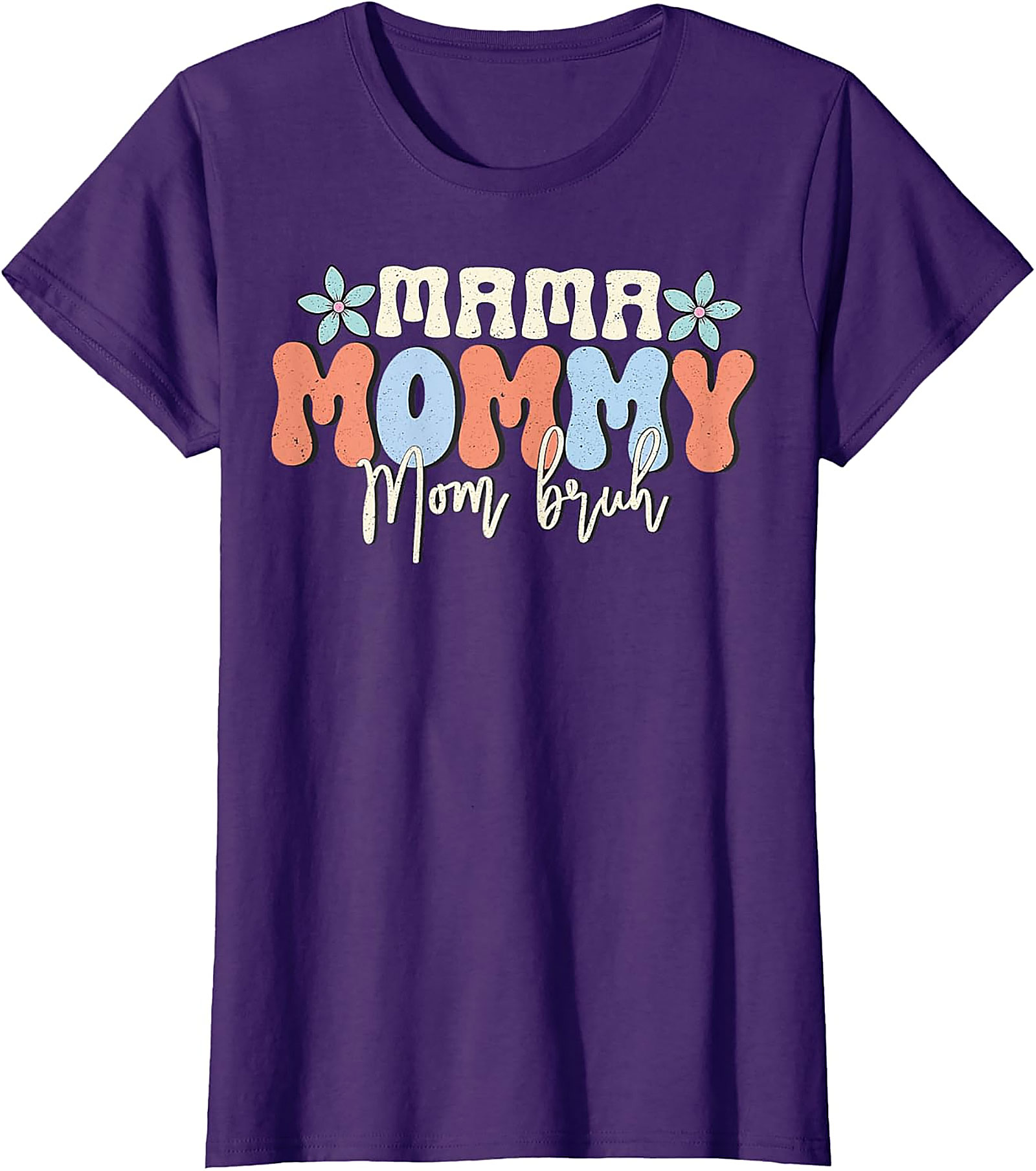 Mama Mommy Mom Bruh T-shirt | Funny Retro Mom Life Tee