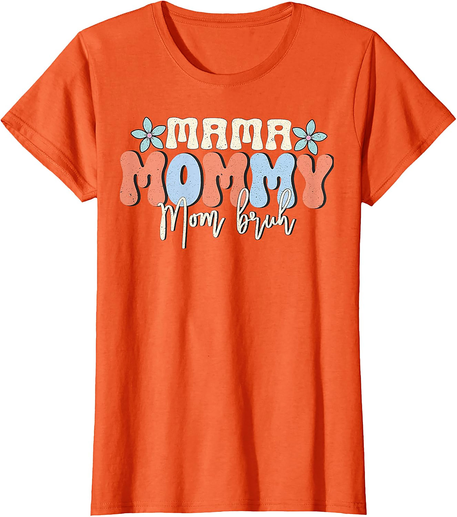 Mama Mommy Mom Bruh T-shirt | Funny Retro Mom Life Tee