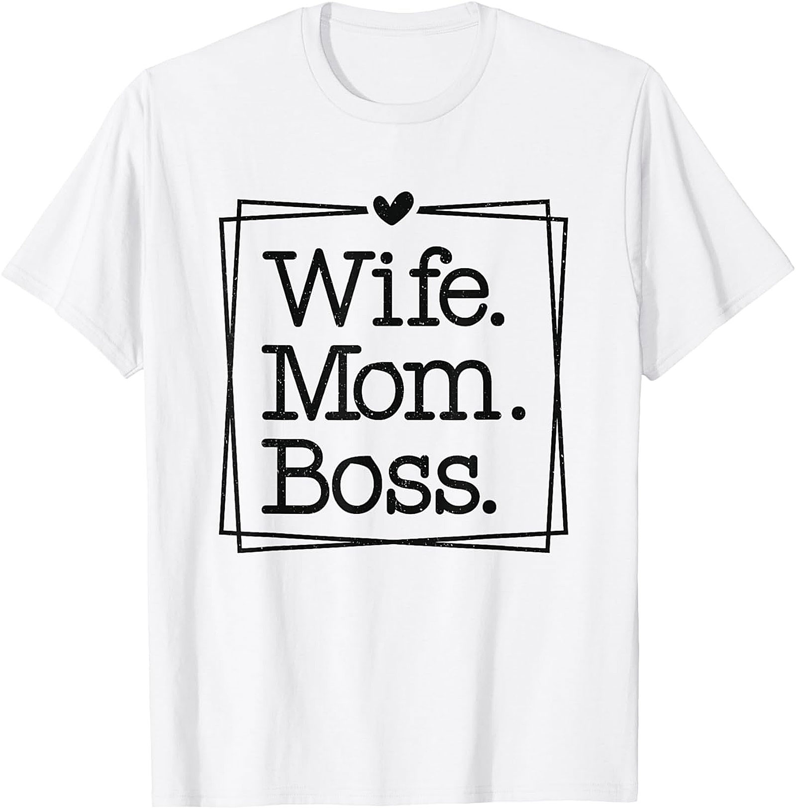 Wife Mom Boss T-Shirt | Empowering Graphic Tee for Her