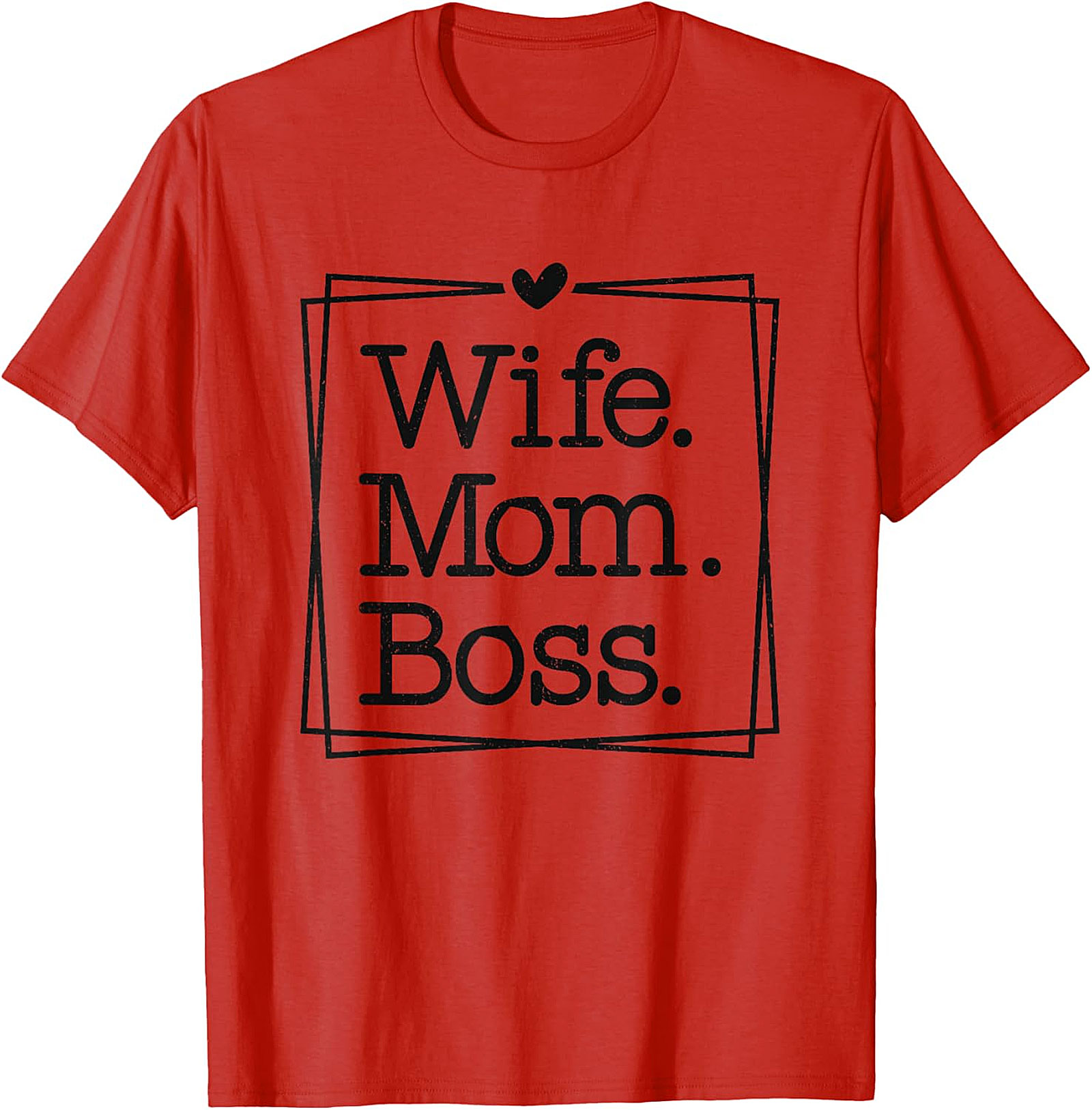 Wife Mom Boss T-Shirt | Empowering Graphic Tee for Her