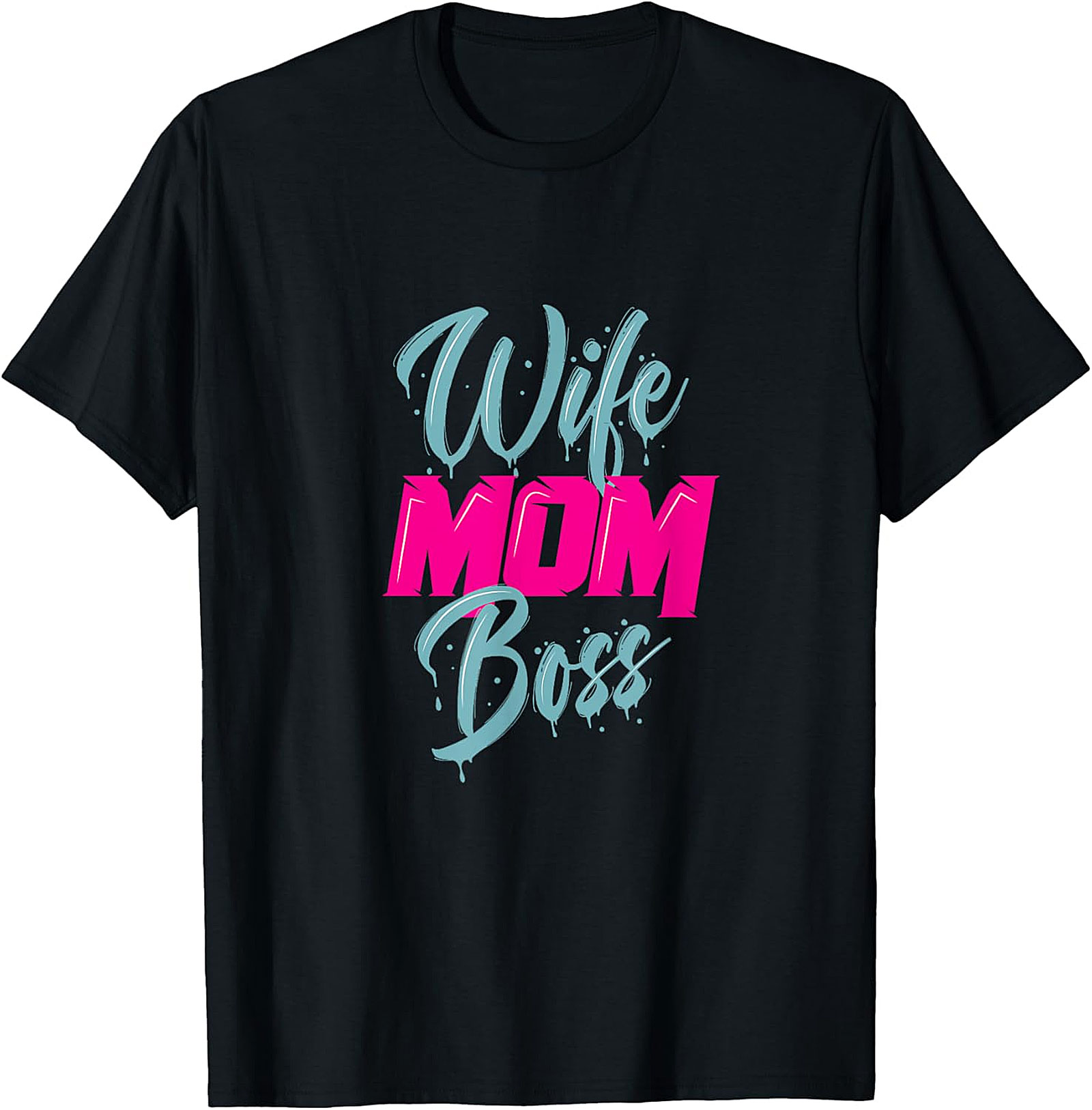 Wife Mom Boss T-shirt | Empowering Graphic Tee for Her