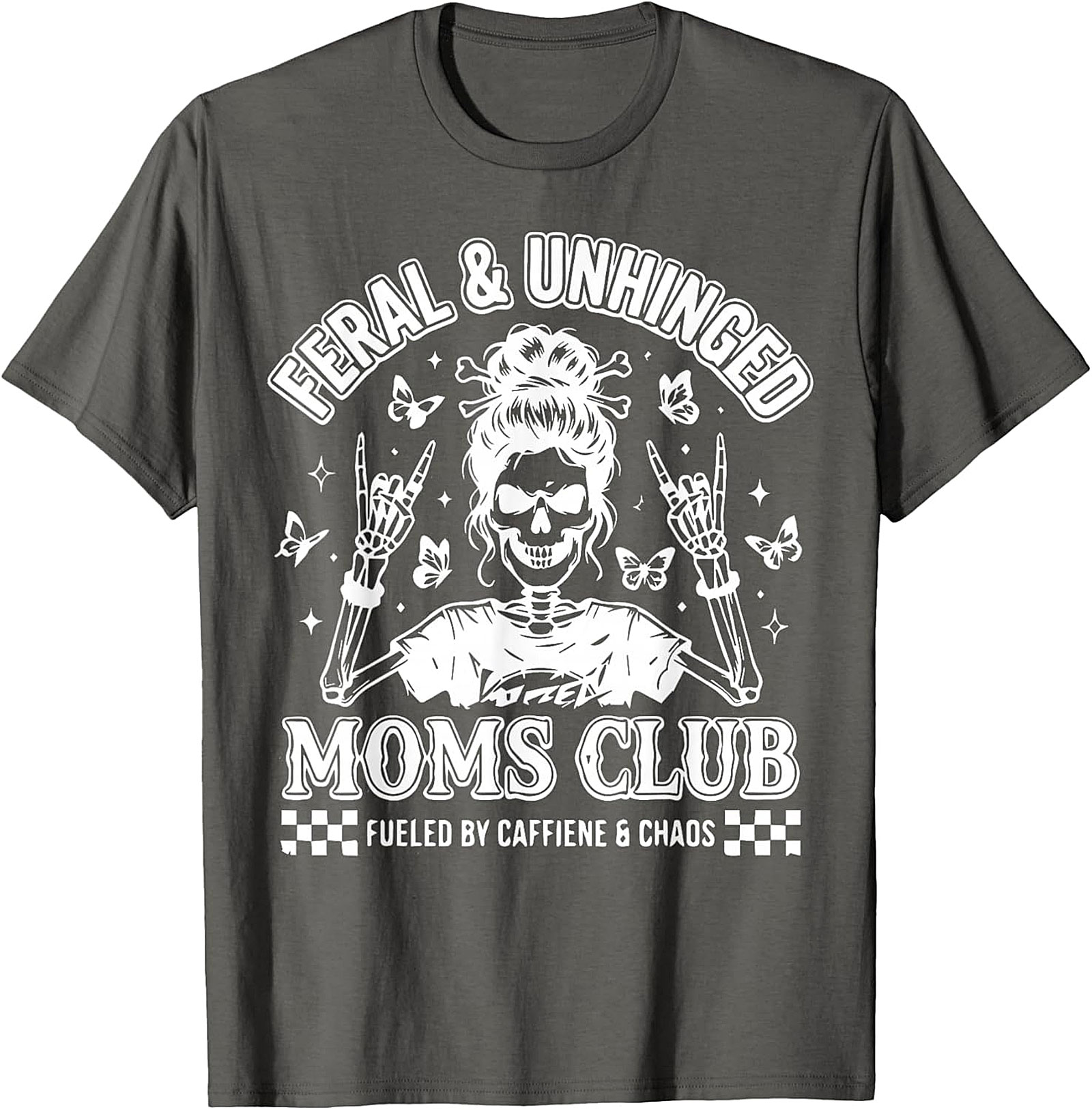 Feral & Unhinged Moms Club T-Shirt Funny Mom Graphic Tee