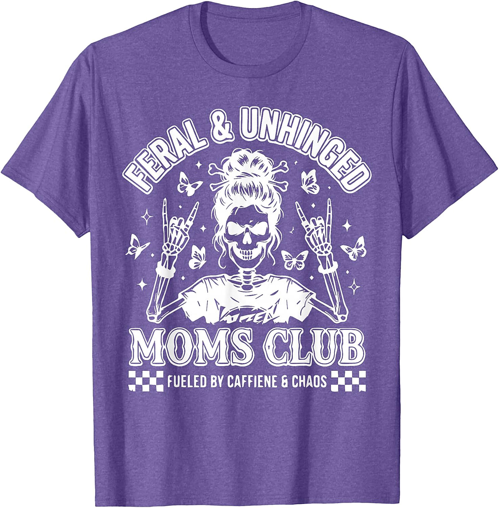  Feral & Unhinged Moms Club T-Shirt Funny Mom Graphic Tee