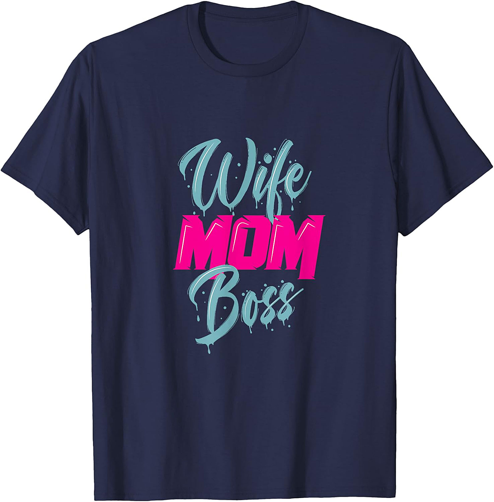 Wife Mom Boss T-shirt | Empowering Graphic Tee for Her