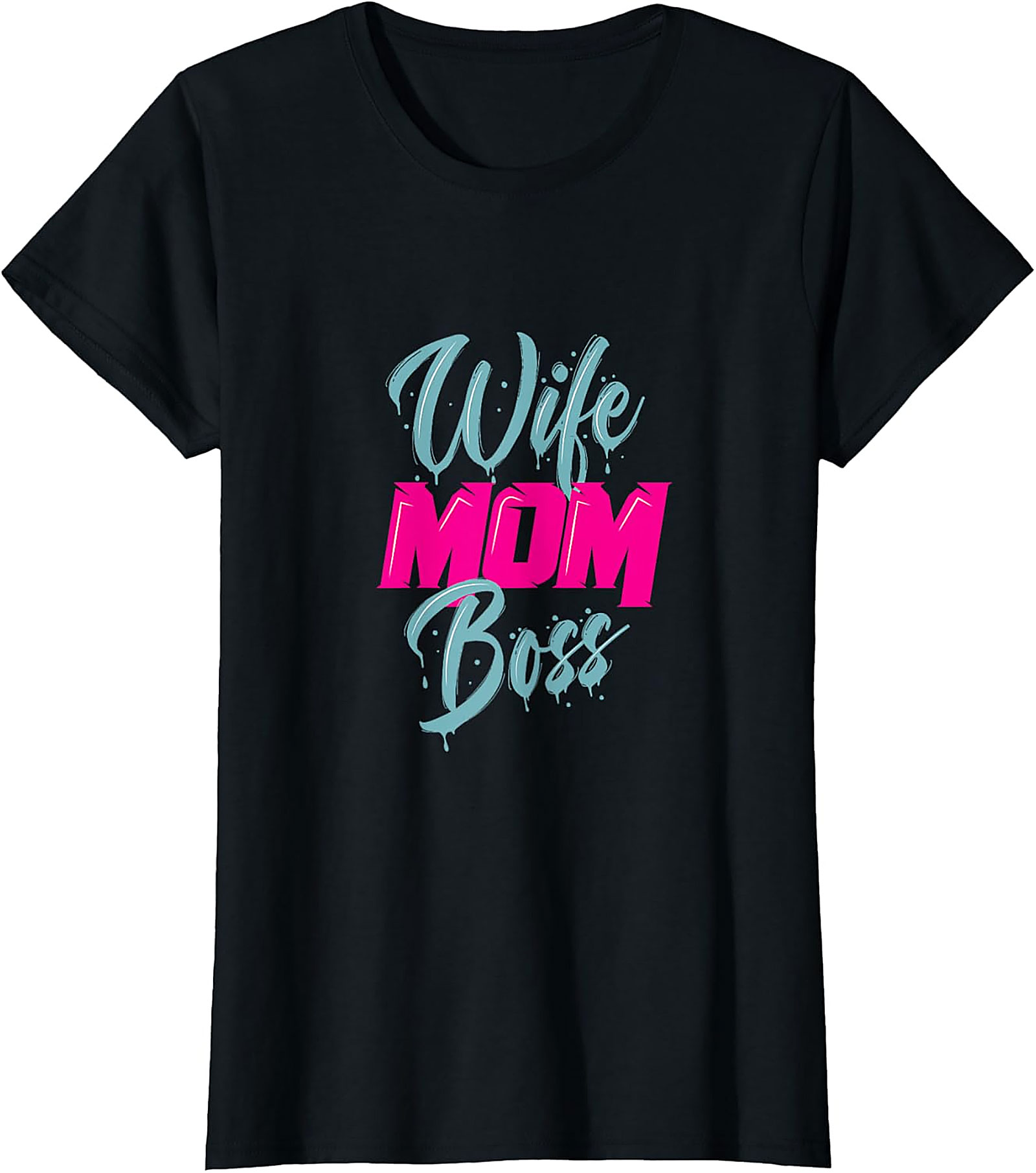 Wife Mom Boss T-shirt | Empowering Graphic Tee for Her