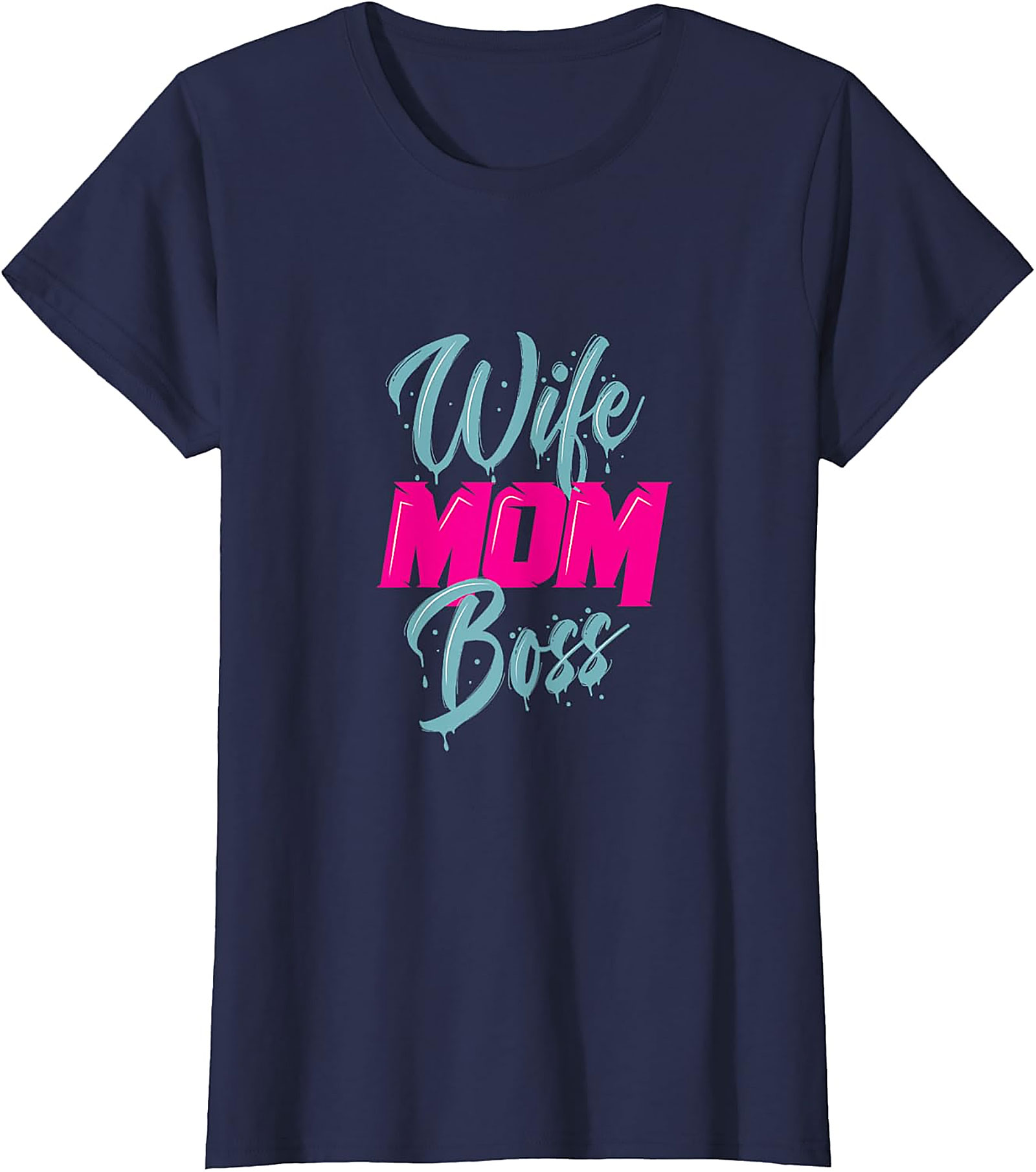 Wife Mom Boss T-shirt | Empowering Graphic Tee for Her