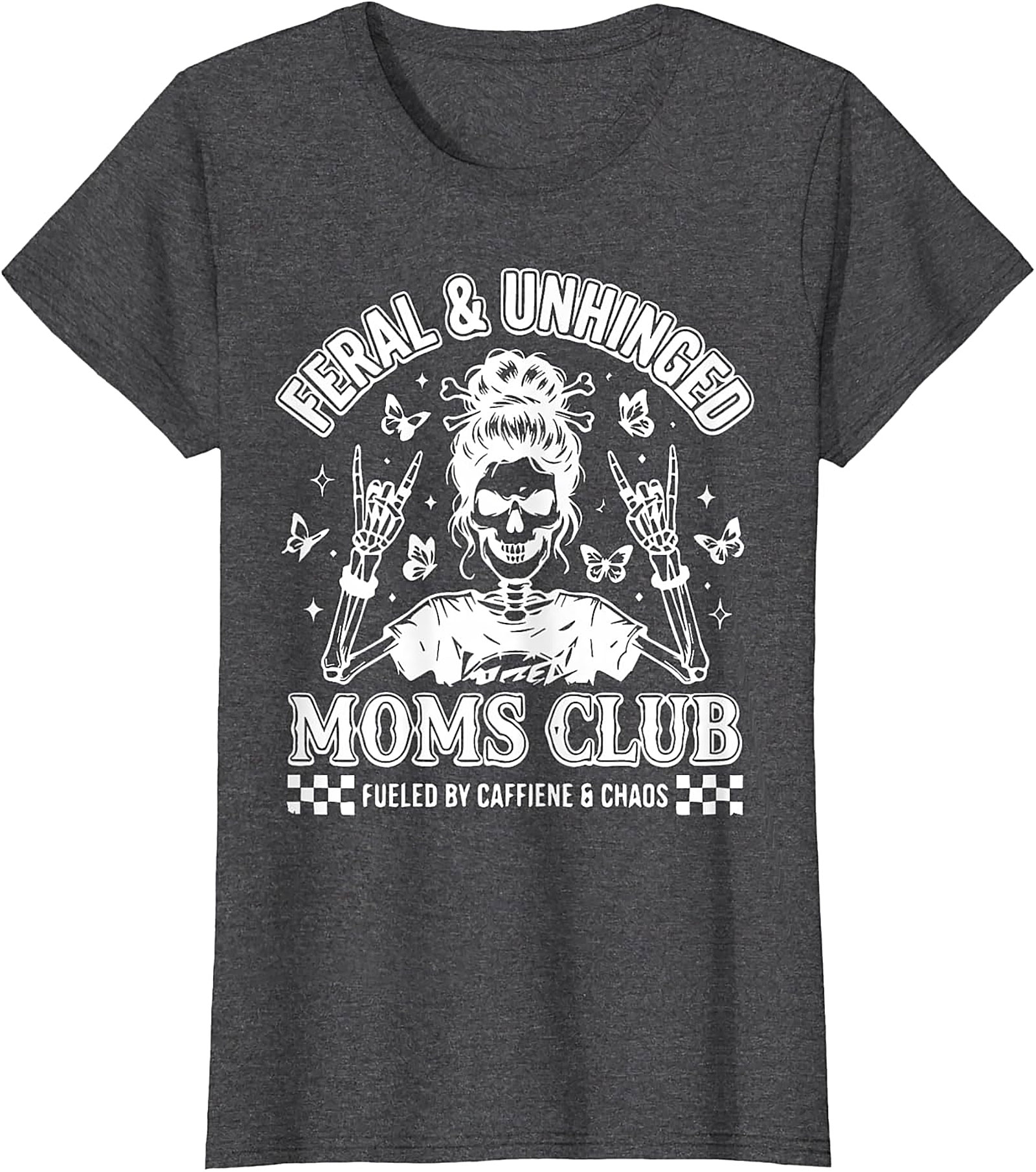  Feral & Unhinged Moms Club T-Shirt Funny Mom Graphic Tee