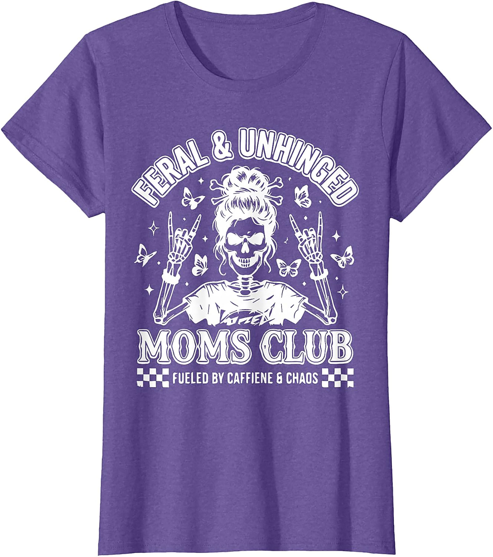  Feral & Unhinged Moms Club T-Shirt Funny Mom Graphic Tee