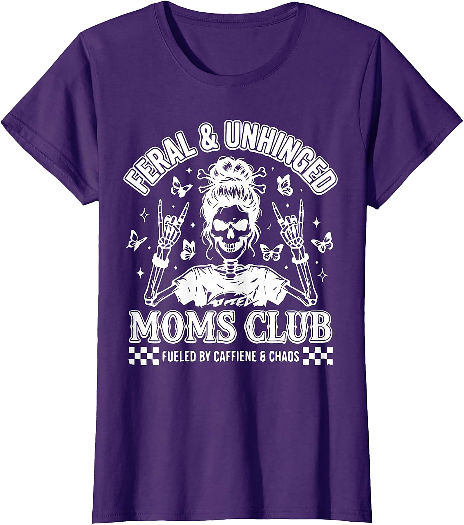  Feral & Unhinged Moms Club T-Shirt Funny Mom Graphic Tee