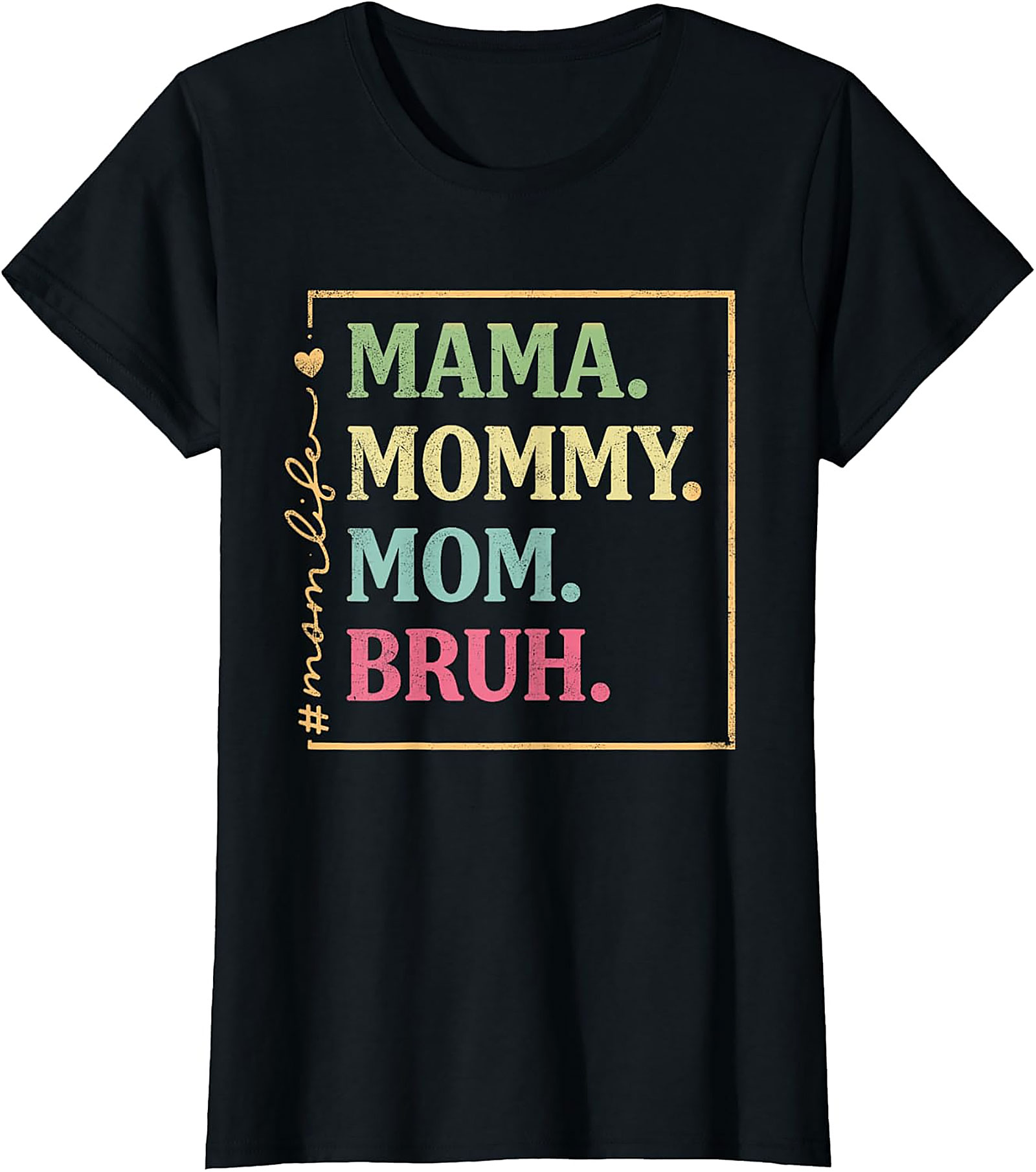 Mama Mommy Mom Bruh T-shirt | Funny Retro Mom Life Tee