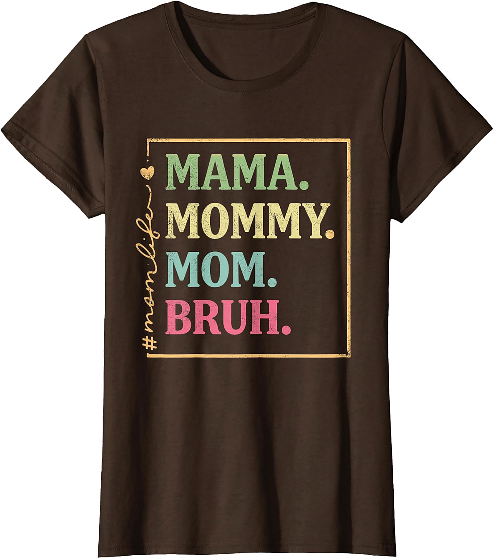 Mama Mommy Mom Bruh T-shirt | Funny Retro Mom Life Tee
