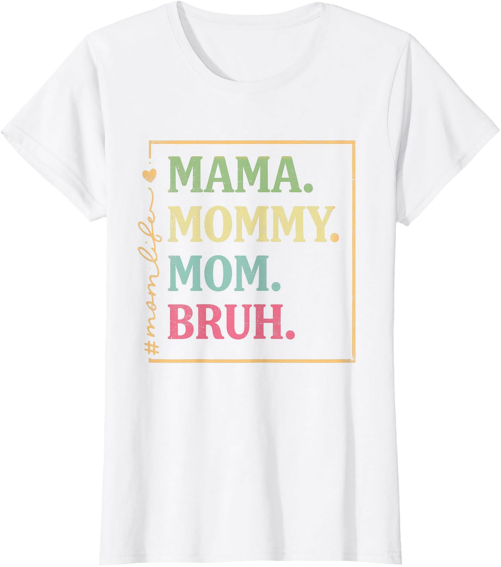 Mama Mommy Mom Bruh T-shirt | Funny Retro Mom Life Tee