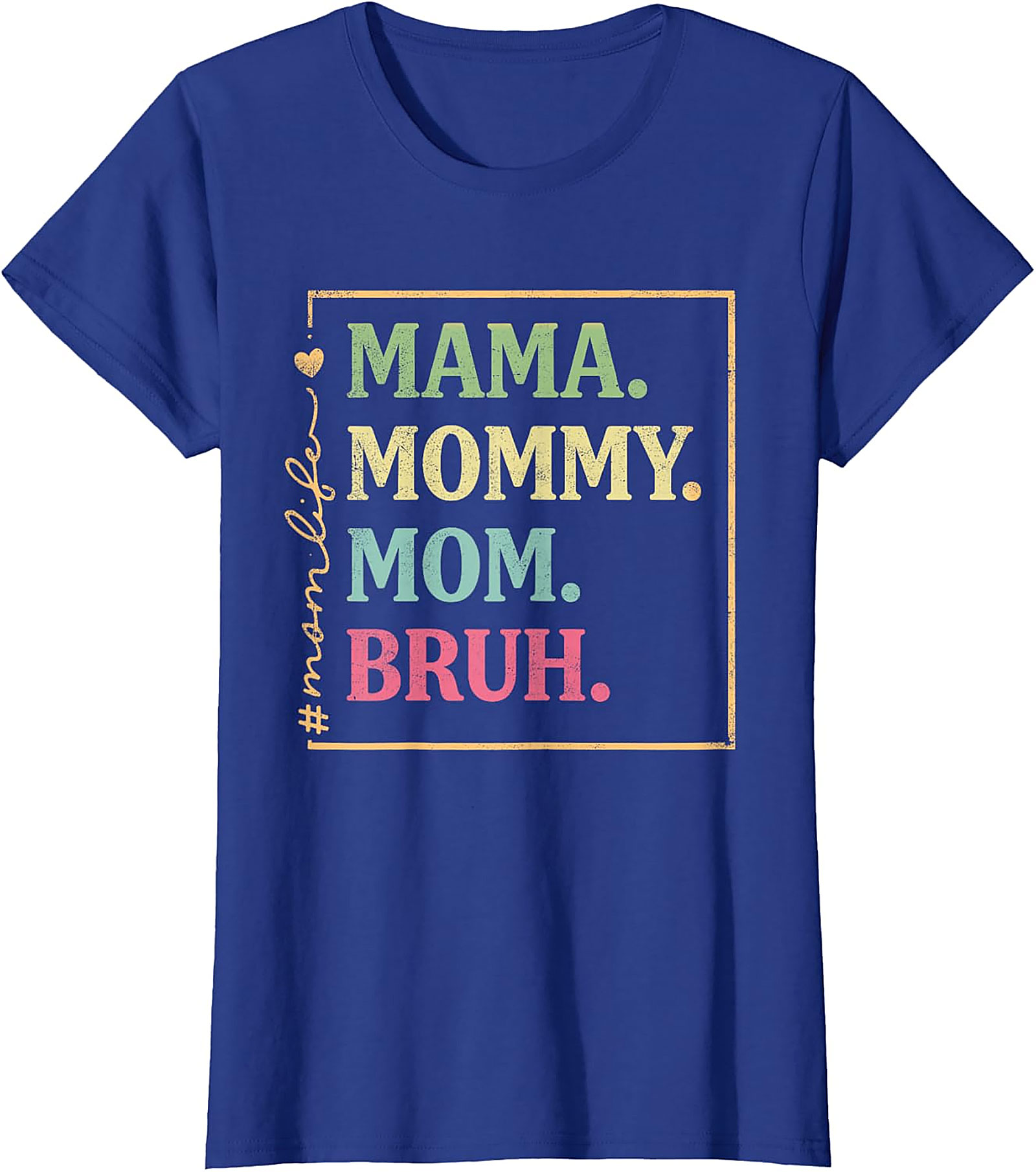 Mama Mommy Mom Bruh T-shirt | Funny Retro Mom Life Tee
