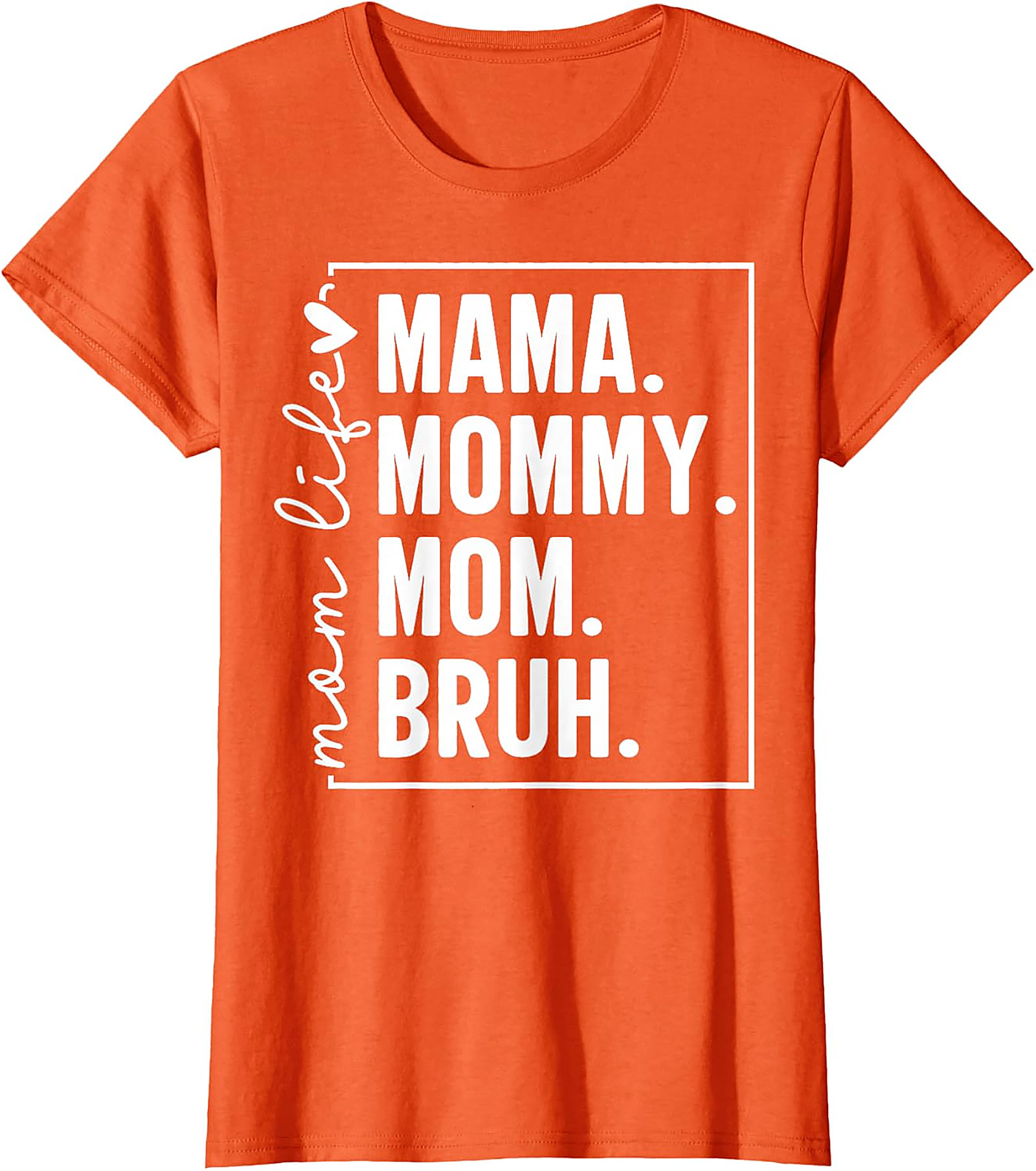 Mama Mommy Mom Bruh T-shirt | Funny Mom Life Graphic Tee