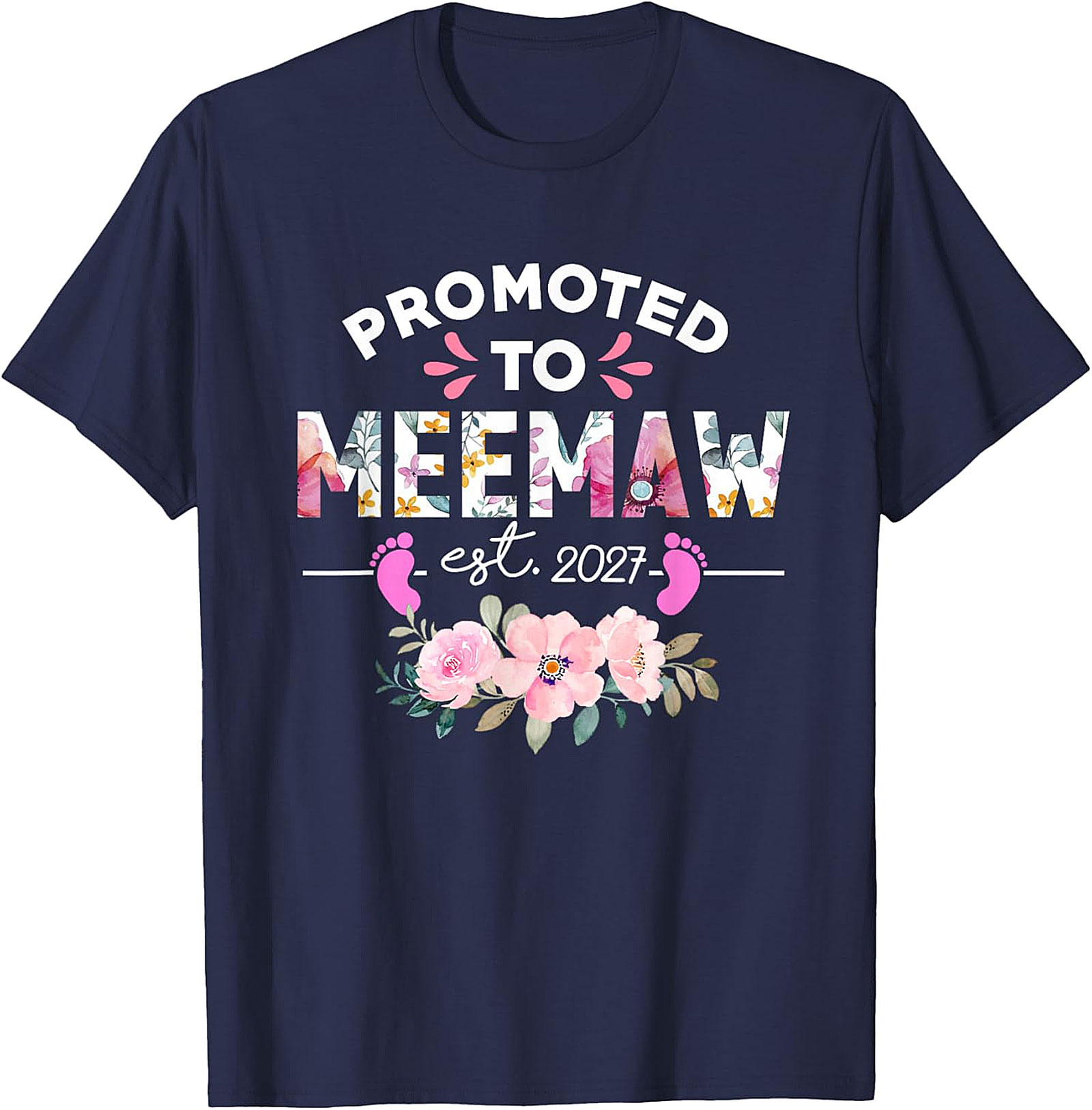  Promoted to Meemaw 2027 T-Shirt New Grandma Gift Idea