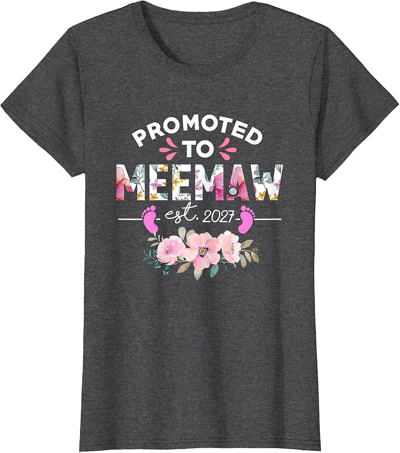  Promoted to Meemaw 2027 T-Shirt New Grandma Gift Idea