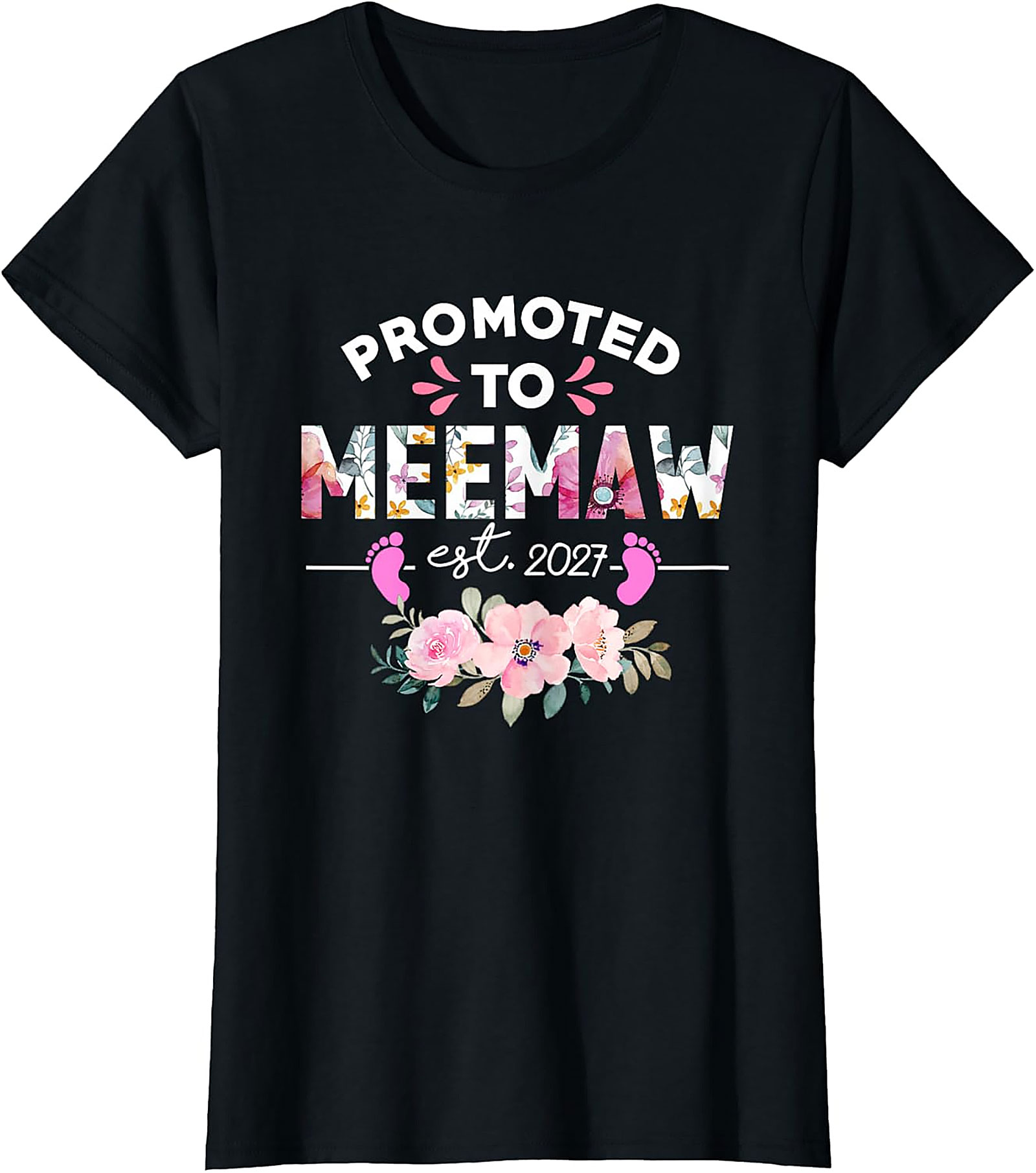  Promoted to Meemaw 2027 T-Shirt New Grandma Gift Idea