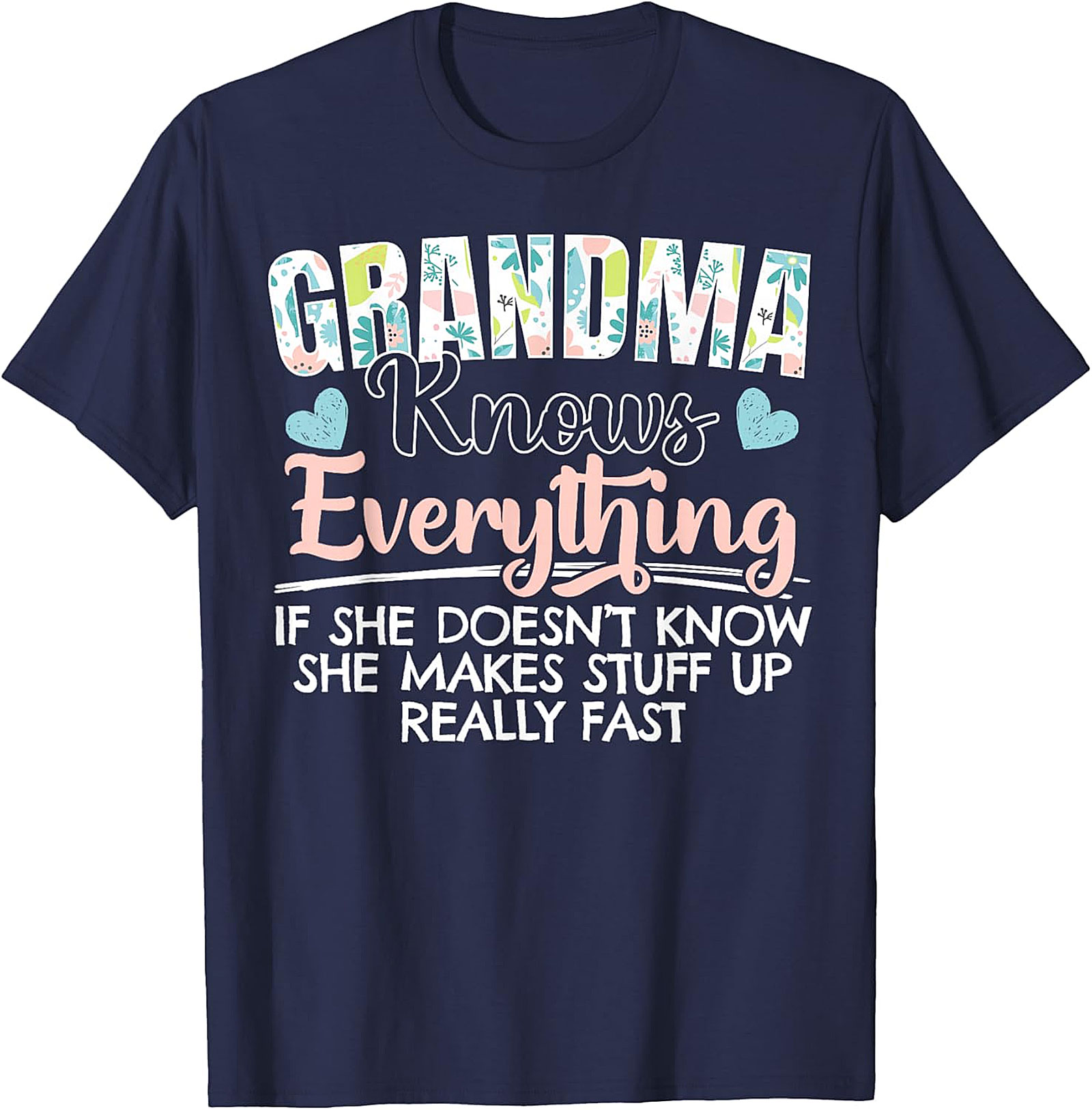 Grandma Knows Everything Funny Graphic Tee | Soft Cotton Gift