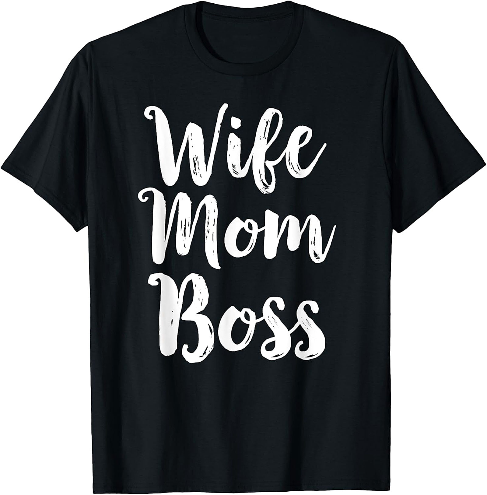 Wife Mom Boss T-shirt | Empowering Graphic Tee for Her