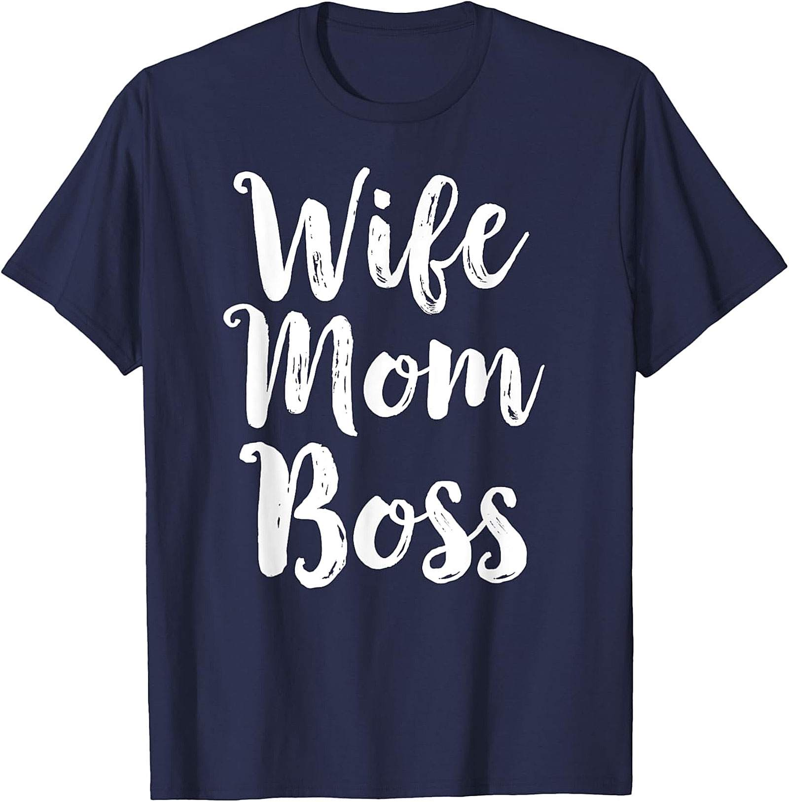 Wife Mom Boss T-shirt | Empowering Graphic Tee for Her