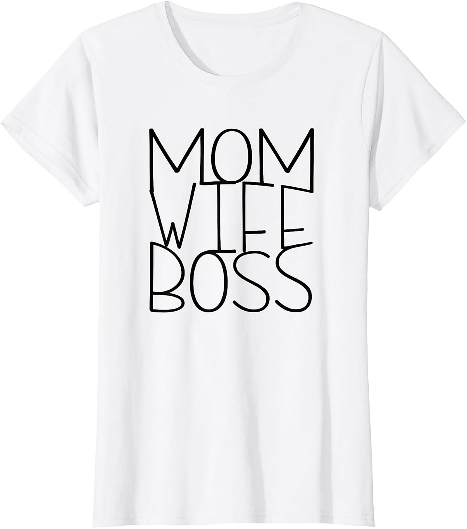 Mom Wife Boss T-shirt | Empowering Graphic Tee for Women