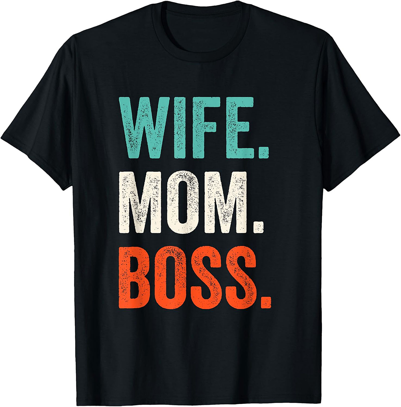 Wife Mom Boss T-shirt | Vintage Retro Graphic Tee