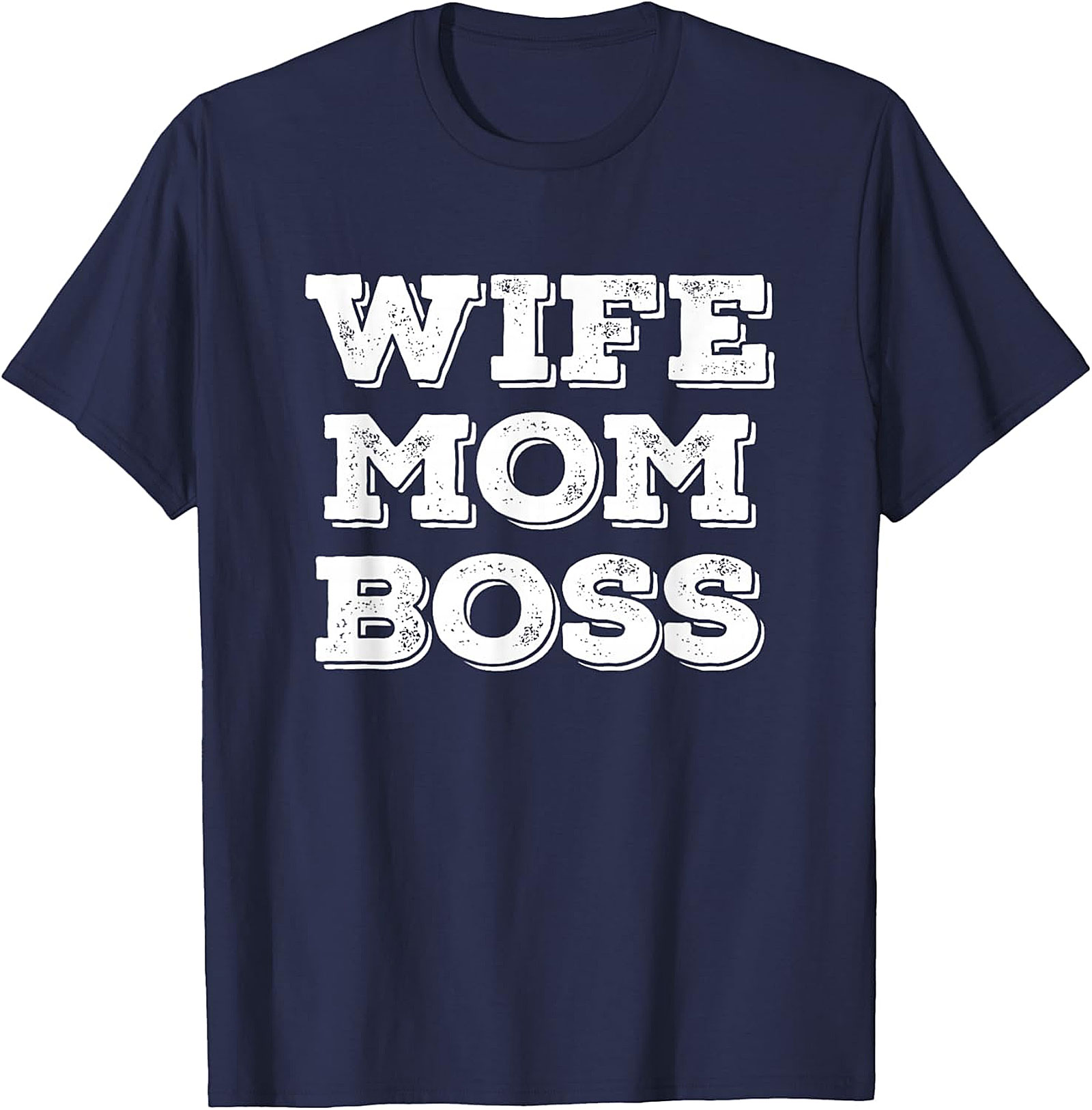 Wife Mom Boss T-Shirt | Soft Cotton Empowerment Graphic Tee