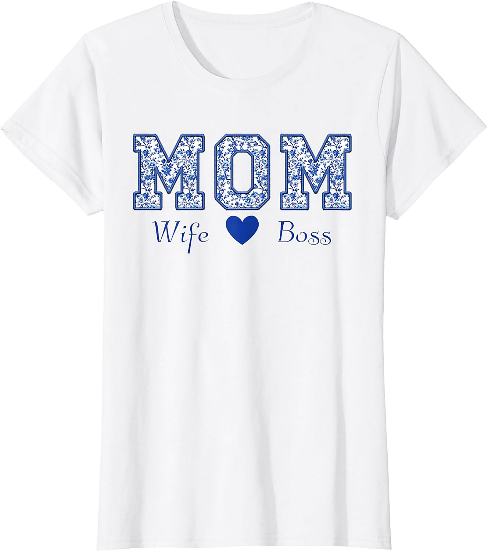 Mom Wife Boss T-Shirt | Blue Floral Graphic Tee